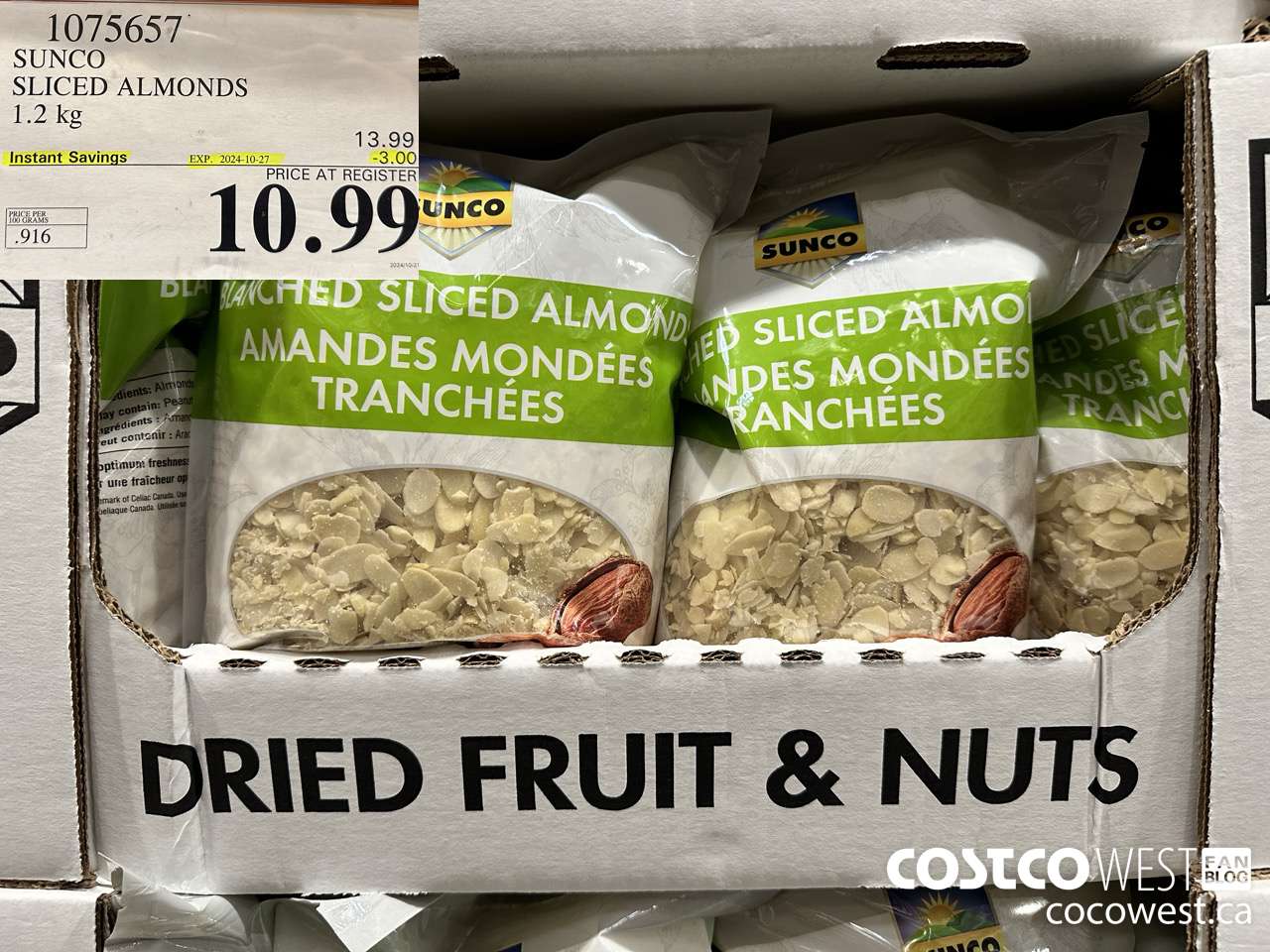 1075657 SUNCO SLICED ALMONDS 1.2 kg  ($3.00 INSTANT SAVINGS EXPIRES ON 2024-10-27) $10.99