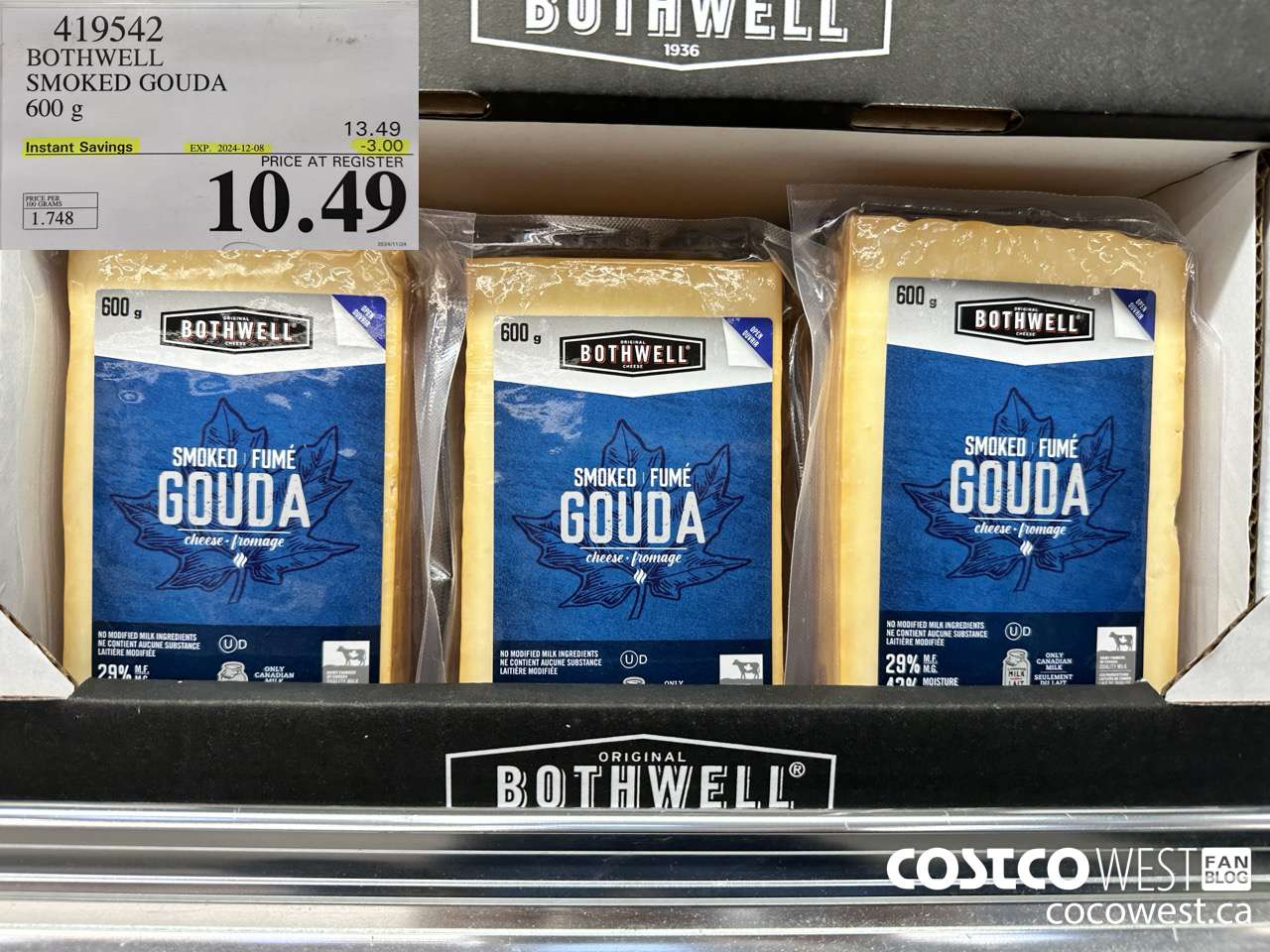 419542 BOTHWELL SMOKED GOUDA 600 g ($3.00 INSTANT SAVINGS EXPIRES ON 2024-12-08) $10.49