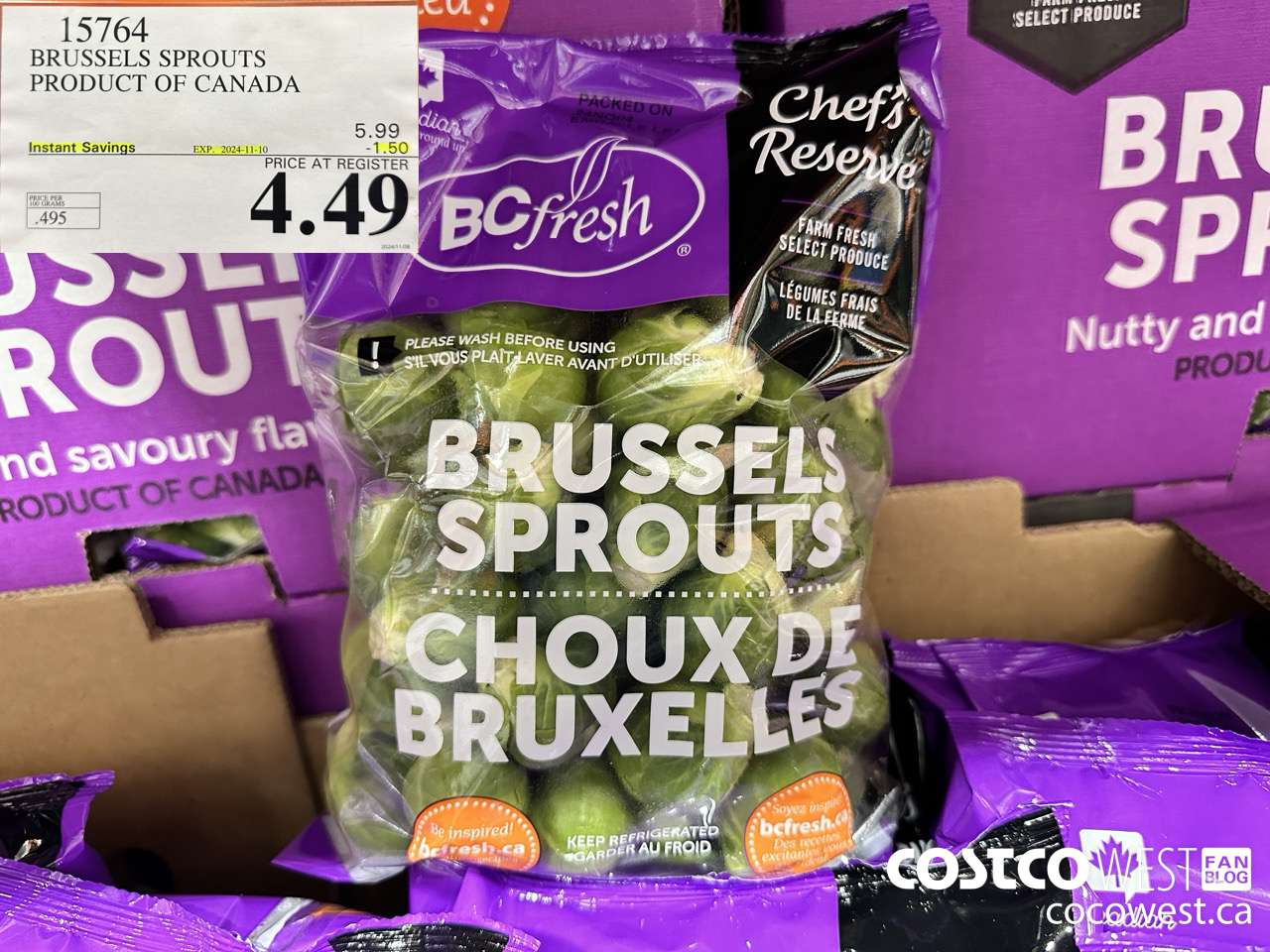 15764 BRUSSELS SPROUTS PRODUCT OF CANADA ($1.50 INSTANT SAVINGS EXPIRES ON 2024-11-10) $4.49