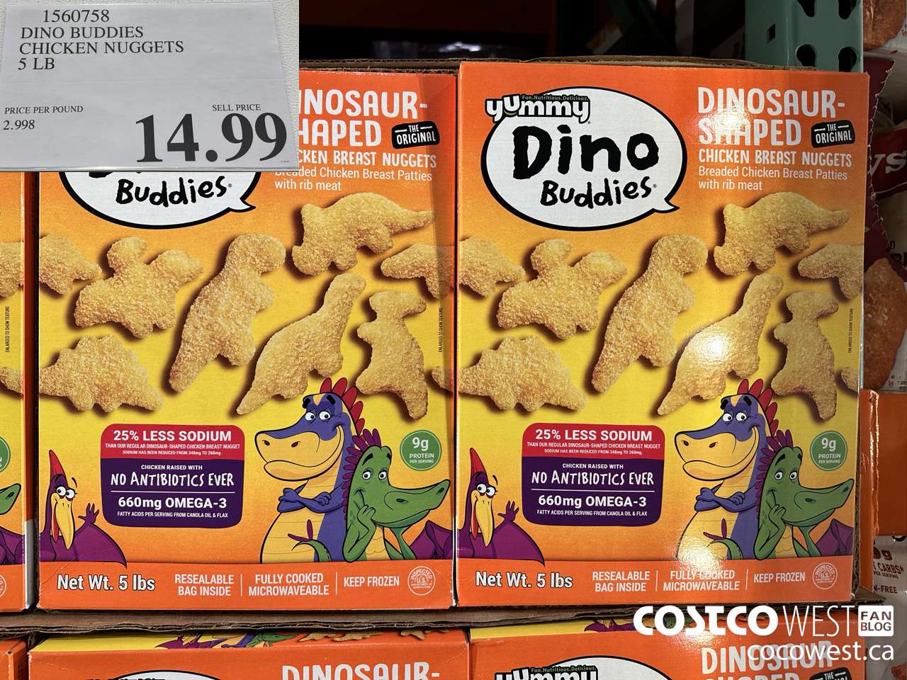 1560758 DINO BUDDIES CHICKEN NUGGETS 5 LB $14.99