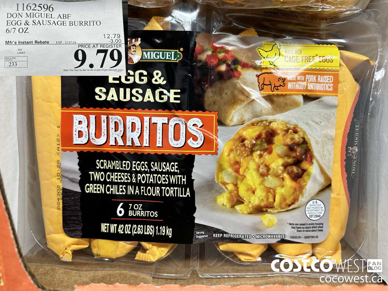 1162596 DON MIGUEL ABF EGG & SAUSAGE BURRITO 6/7 OZ ($3.00 INSTANT SAVINGS EXPIRES ON 2024-11-27) $9.79