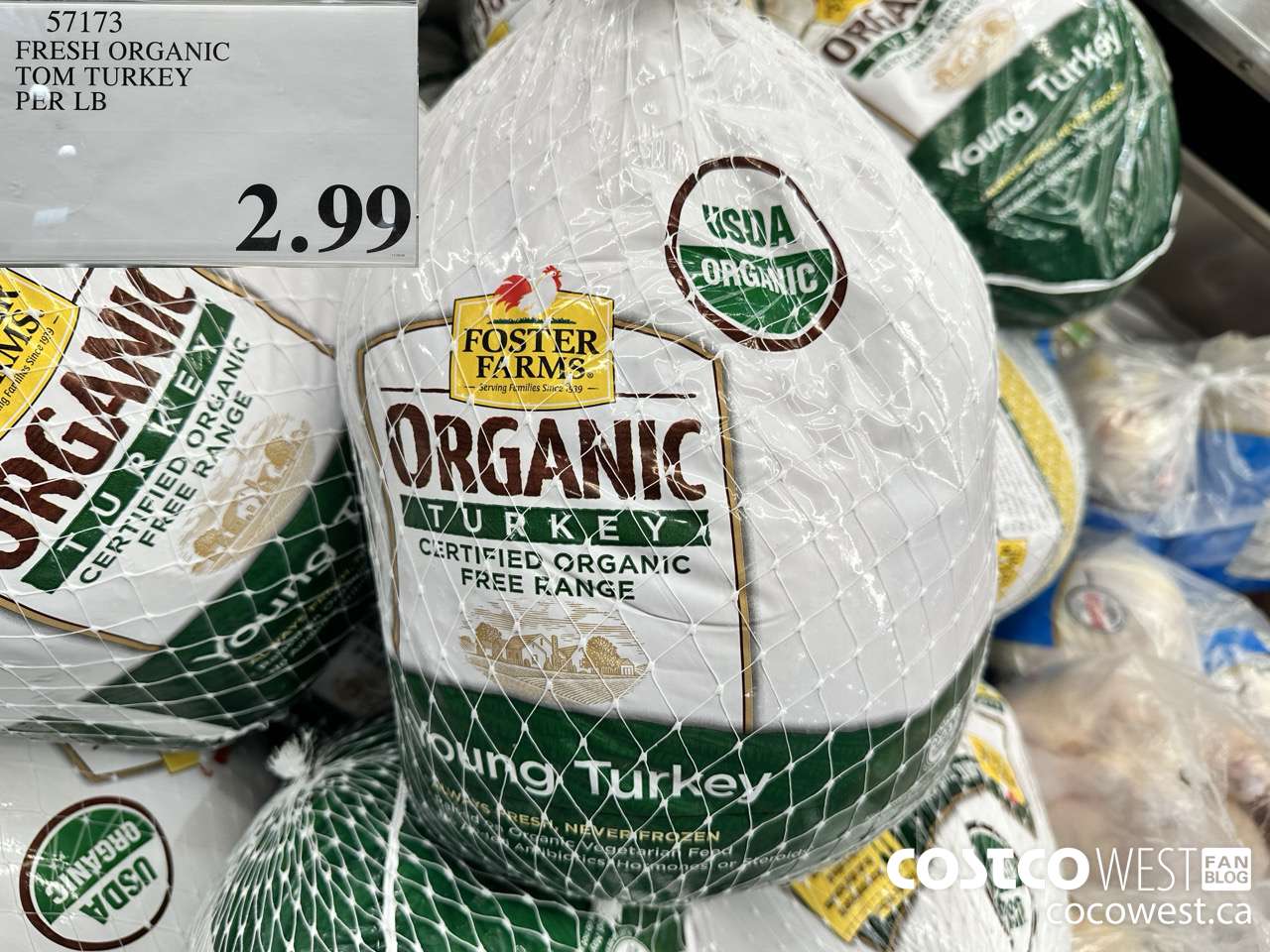 57173 FRESH ORGANIC TOM TURKEY PER LB $2.99