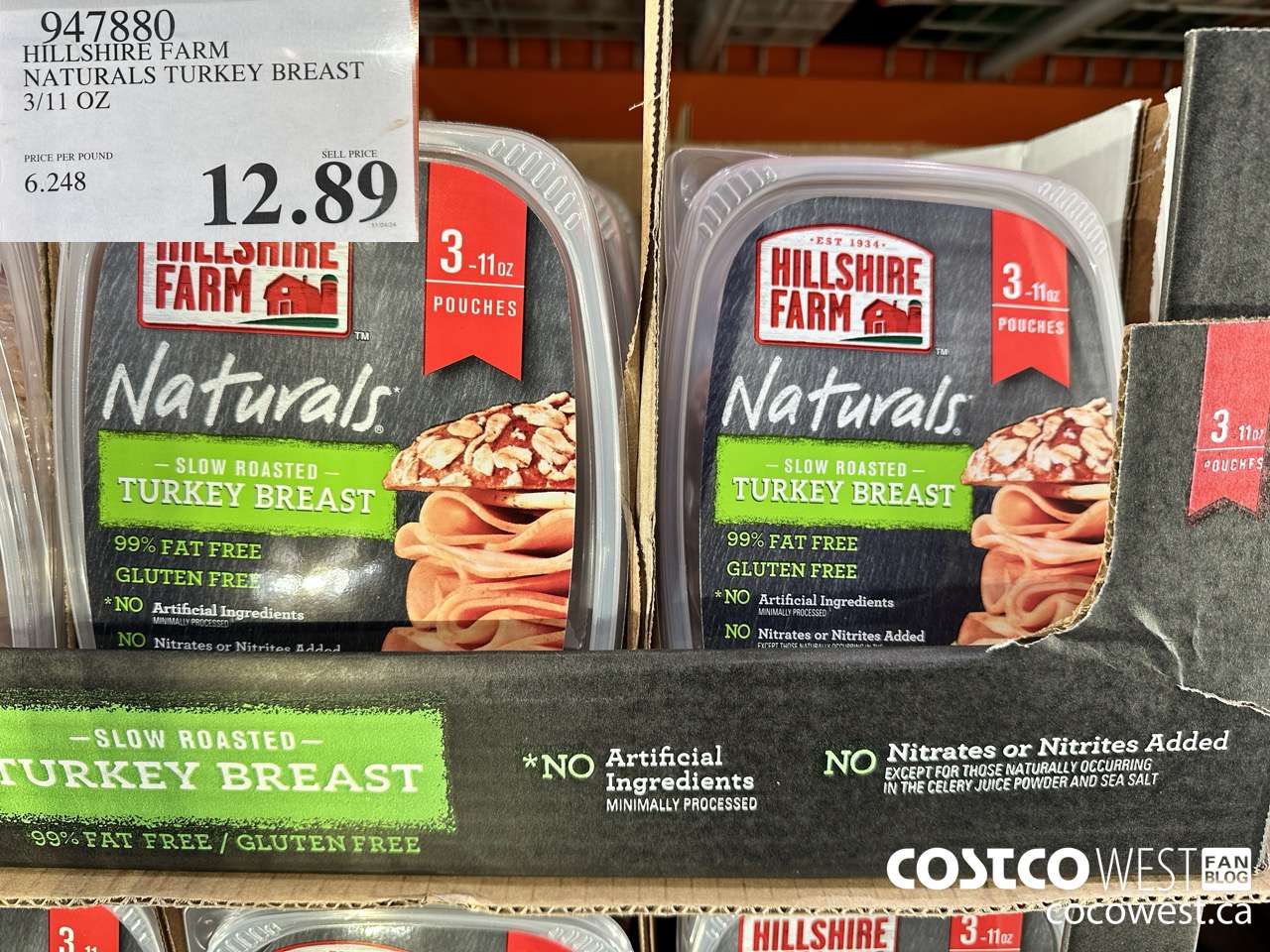 947880 HILLSHIRE FARM NATURALS TURKEY BREAST 3/11 OZ $12.89