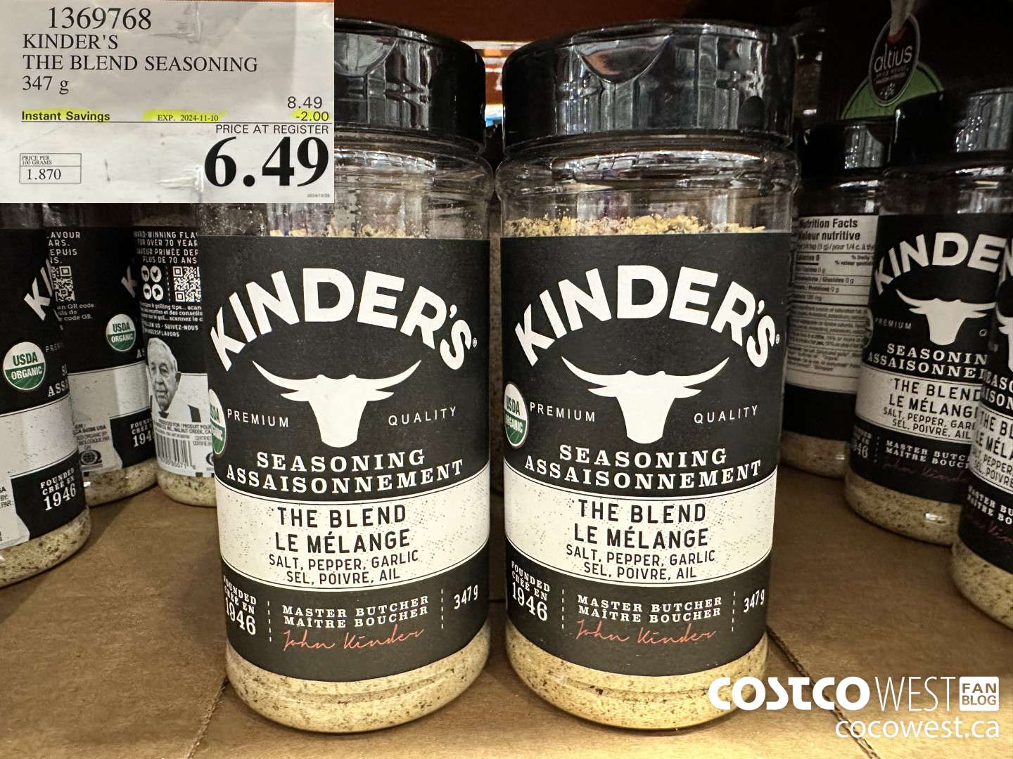 1369768 KINDER'S THE BLEND SEASONING 347G ($2.00 INSTANT SAVINGS EXPIRES ON 2024-11-10) $6.49