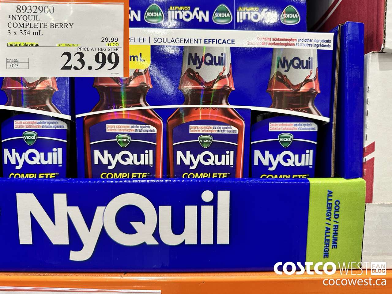 8932900 NYQUIL COMPLETE BERRY 3 X 354ML ($6.00 INSTANT SAVINGS EXPIRES ON 2024-11-17) $23.99