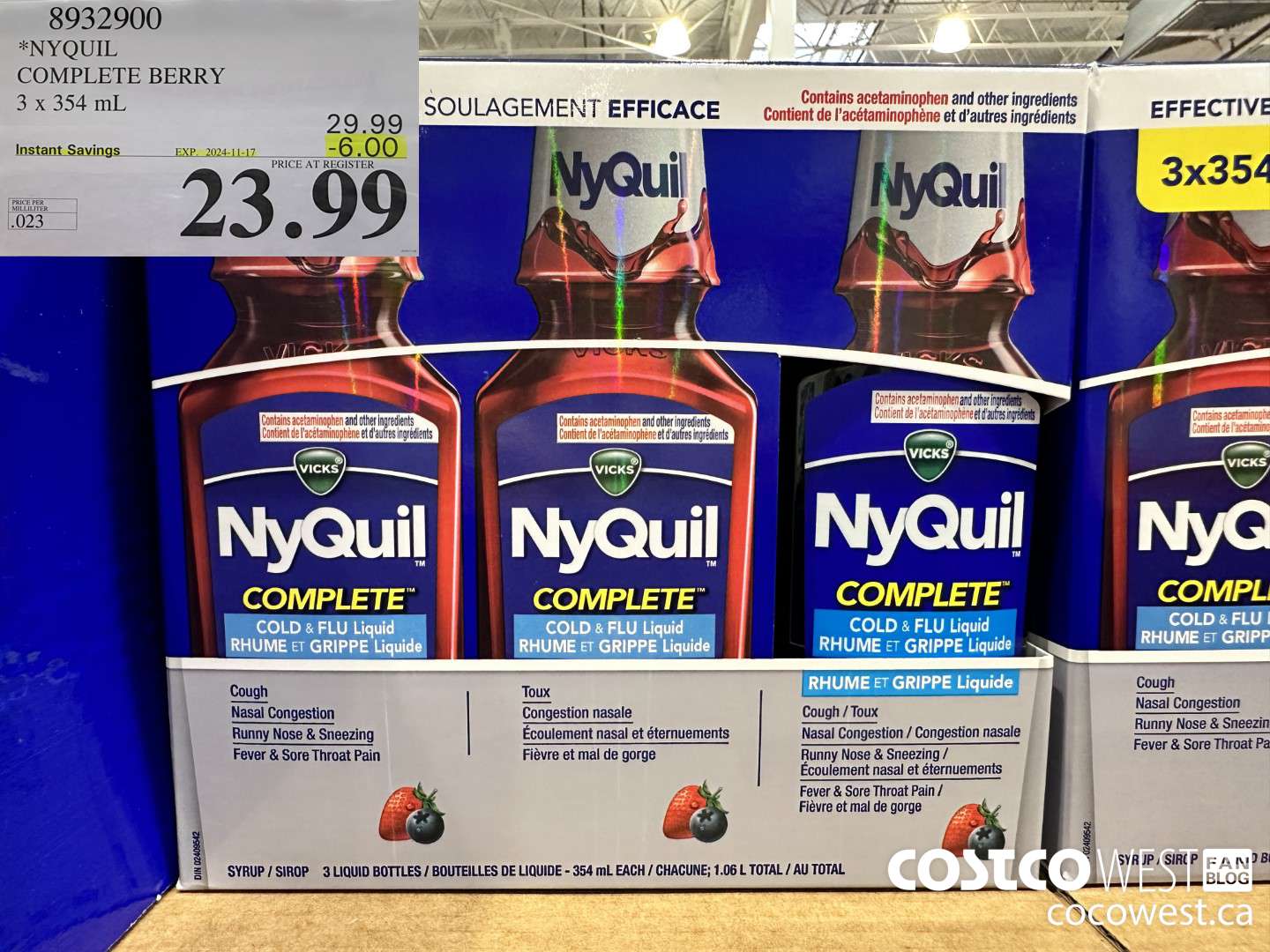 8932900 NYQUIL COMPLETE BERRY 3 X 354ML ($6.00 INSTANT SAVINGS EXPIRES ON 2024-11-17) $23.99