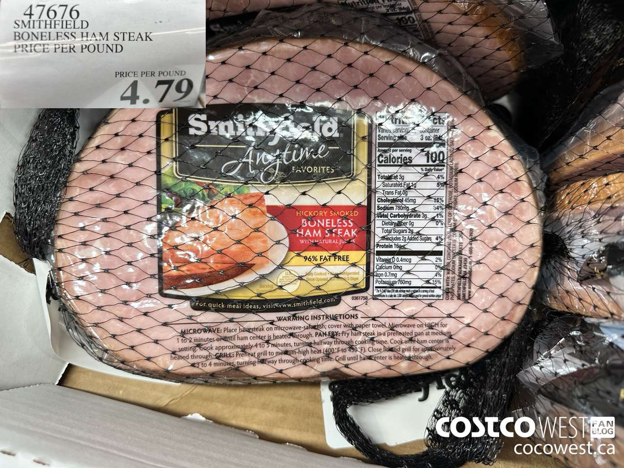 47676 SMITHFIELD BONELESS HAM STEAK PRICE PER POUND $4.79
