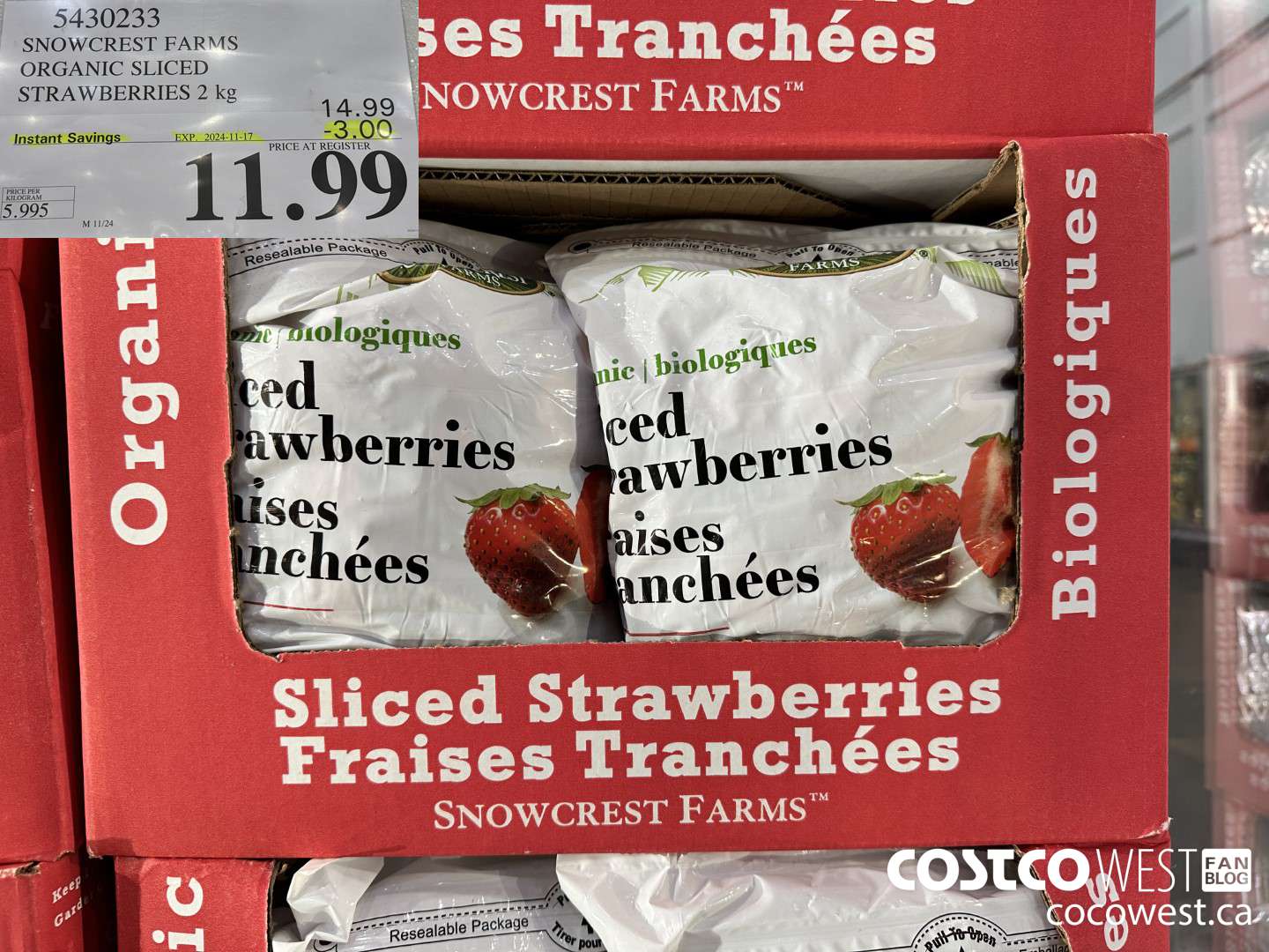 5430233 SNOWCREST ORGANIC SLICED STRAWBERRIES 2 kg ($3.00 INSTANT SAVINGS EXPIRES ON 2024-11-17) $11.99