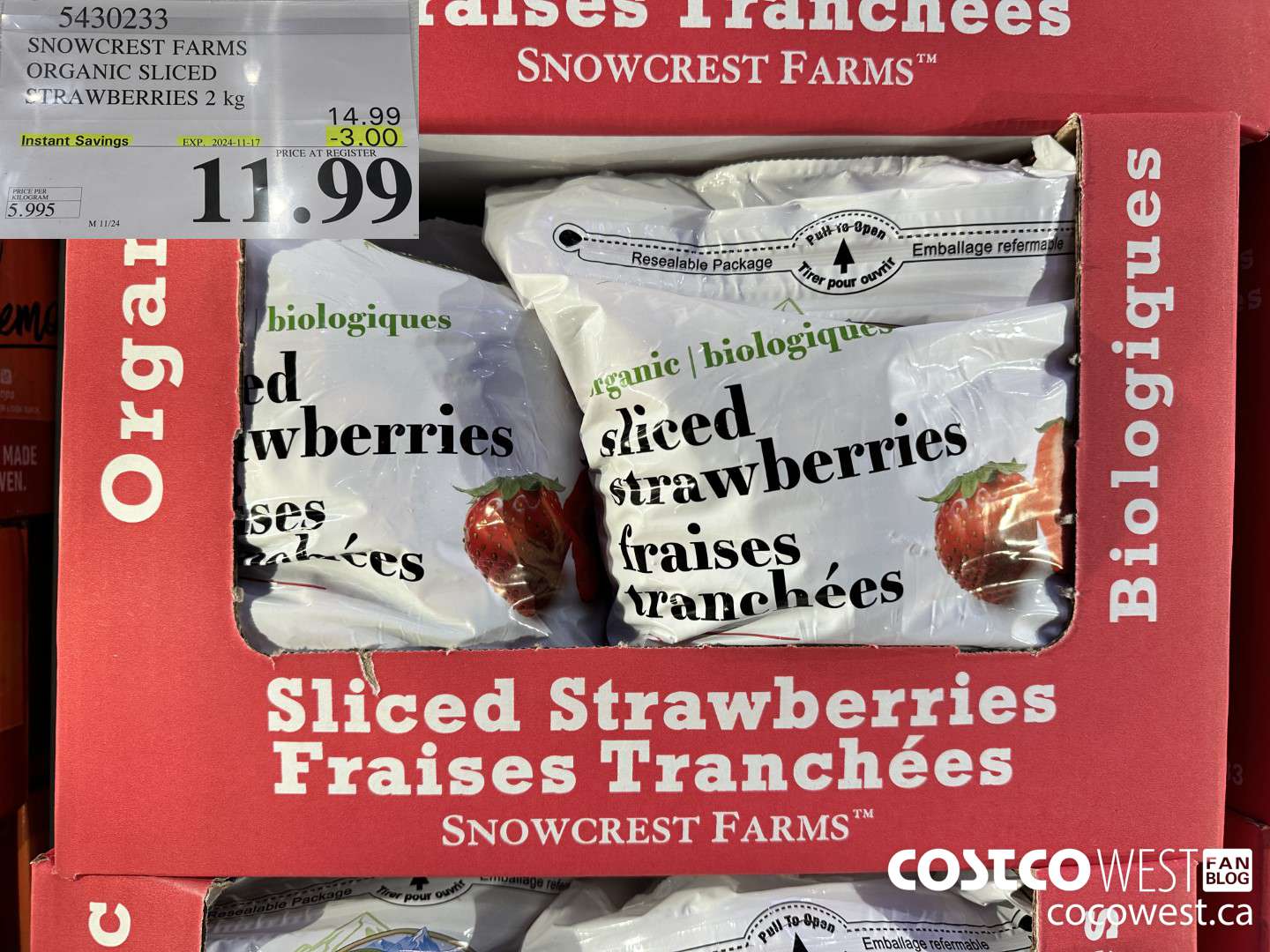 5430233 SNOWCREST ORGANIC SLICED STRAWBERRIES 2 kg ($3.00 INSTANT SAVINGS EXPIRES ON 2024-11-17) $11.99