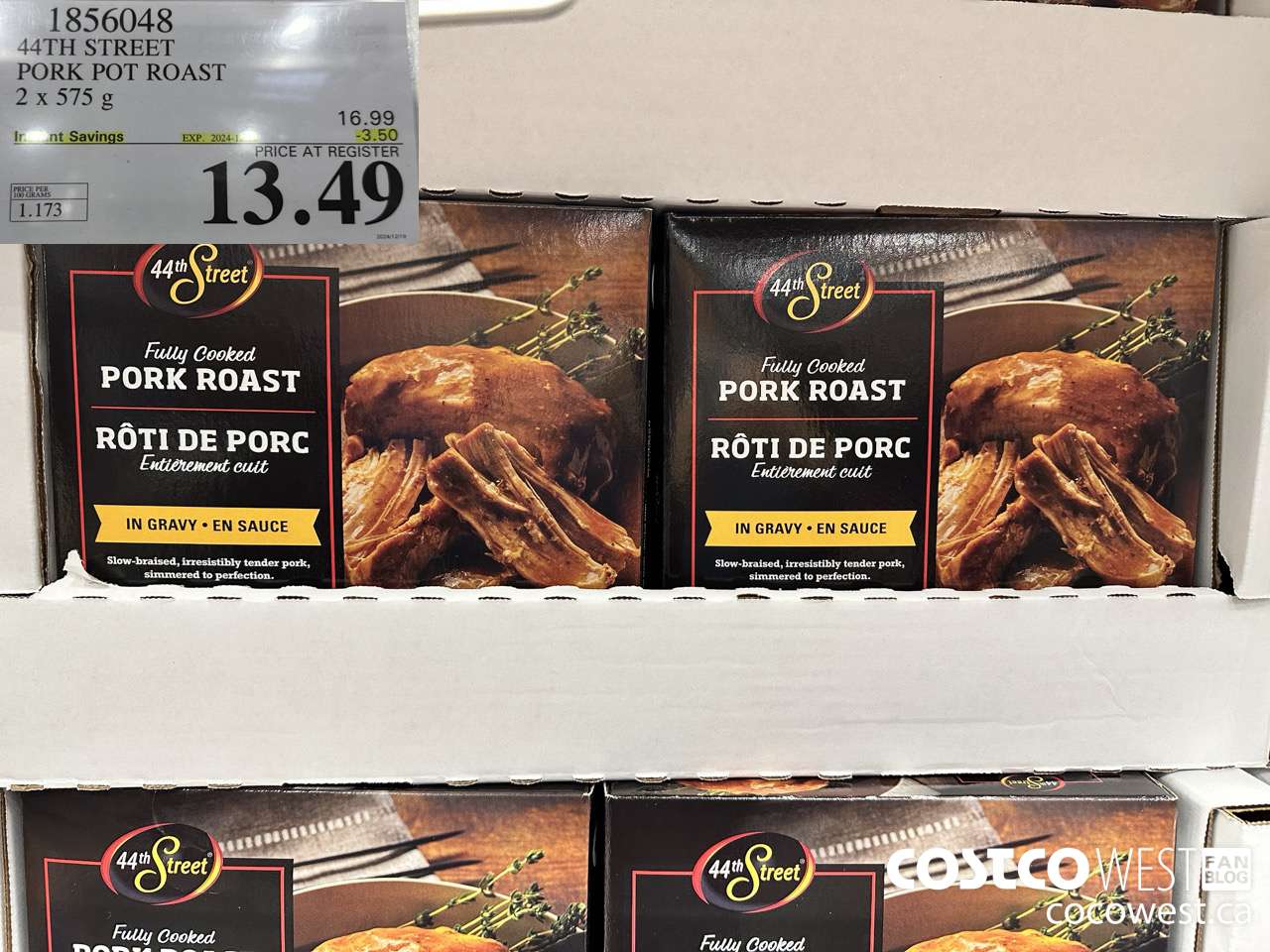 1856048 44TH STREET PORK POT ROAST 2 X 575G ($3.50 INSTANT SAVINGS EXPIRES ON 2024-12-29) $13.49