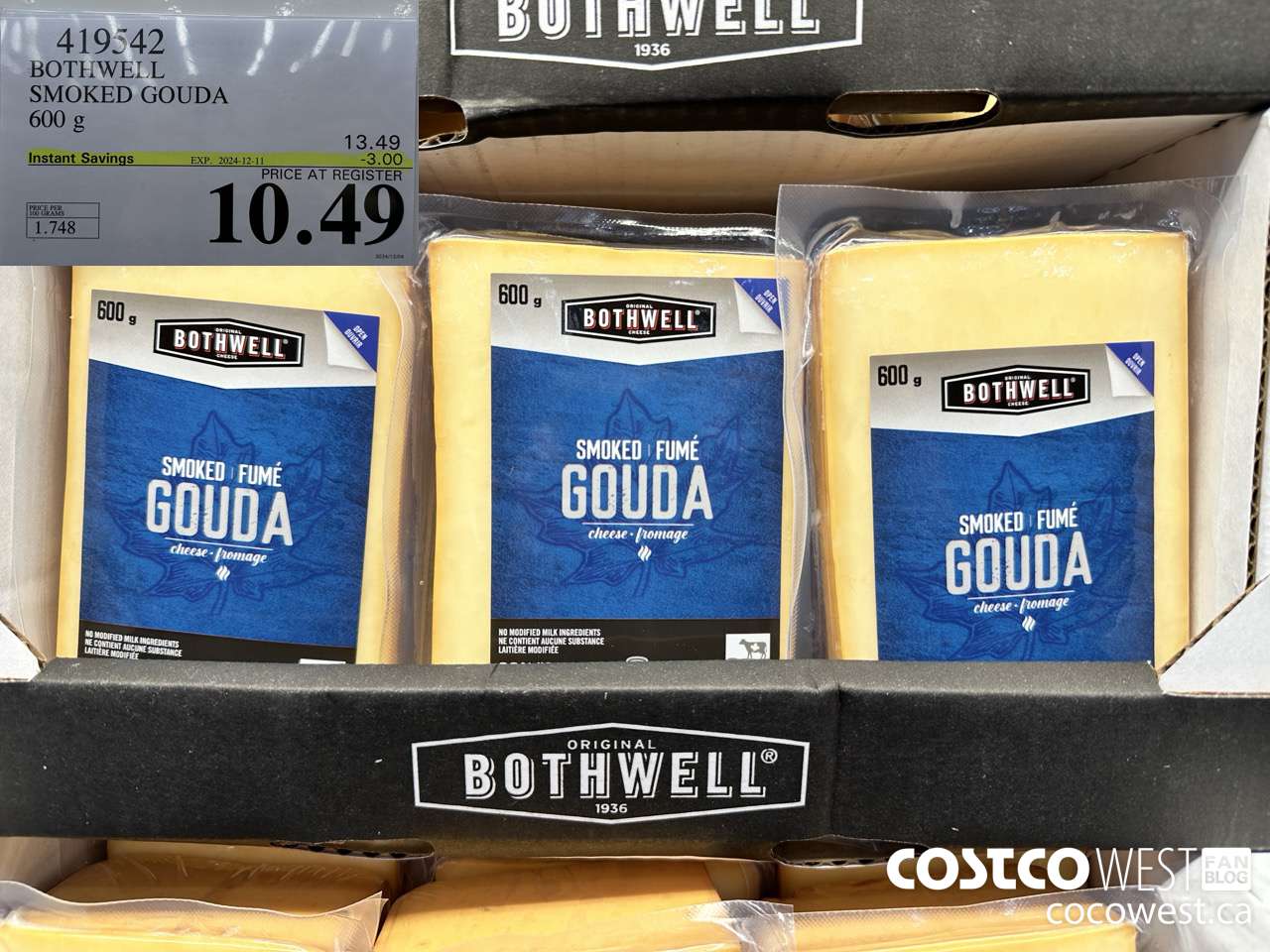 419542 BOTHWELL SMOKED GOUDA 600 g ($3.00 INSTANT SAVINGS EXPIRES ON 2024-12-11) $10.49