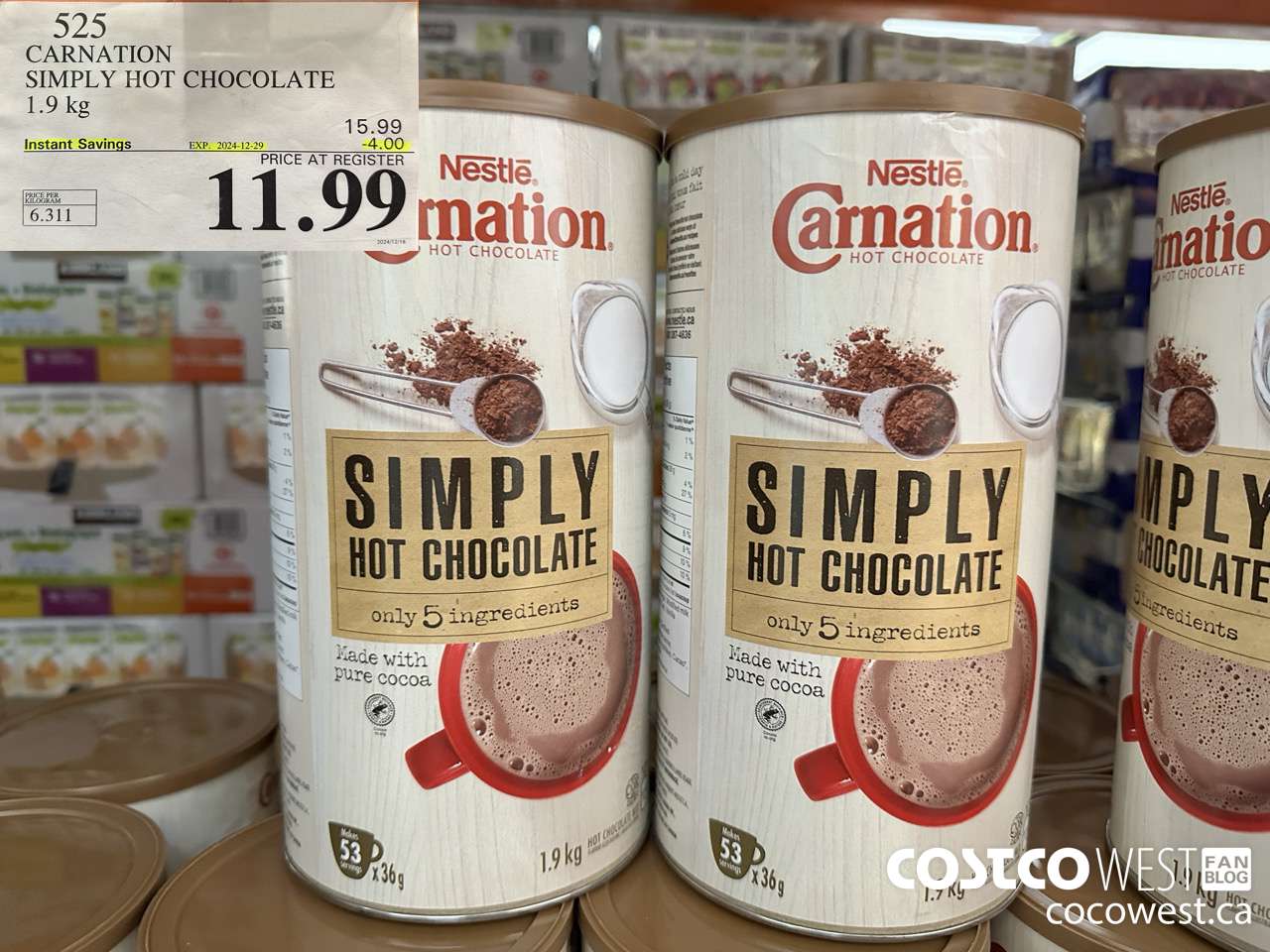 525 CARNATION 5 SIMPLE INGREDIENTS HOT CHOCOLATE 1.9 kg ($4.00 INSTANT SAVINGS EXPIRES ON 2024-12-29) $11.99