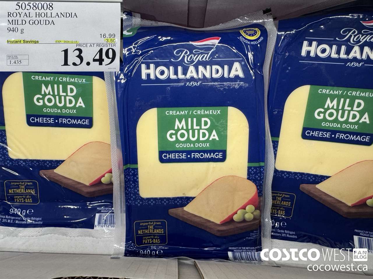 5058008 ROYAL HOLLANDIA MILD GOUDA 940 G ($3.50 INSTANT SAVINGS EXPIRES ON 2024-12-15) $13.49