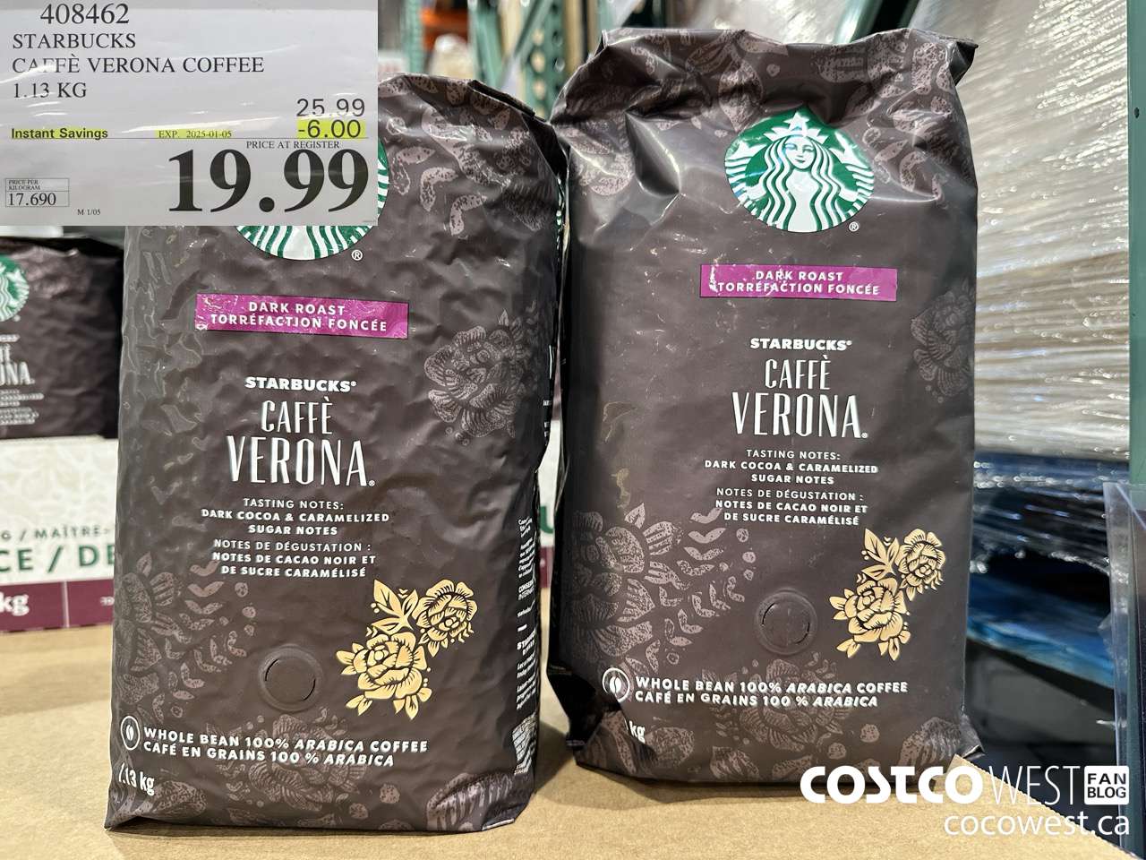 408462 STARBUCKS VERONA 1.13 KG ($6.00 INSTANT SAVINGS EXPIRES ON 2025-01-05) $19.99