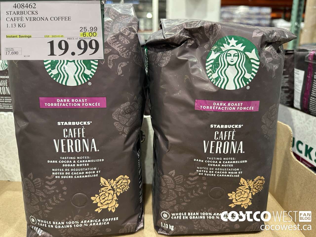 408462 STARBUCKS VERONA 1.13 KG ($6.00 INSTANT SAVINGS EXPIRES ON 2025-01-05) $19.99