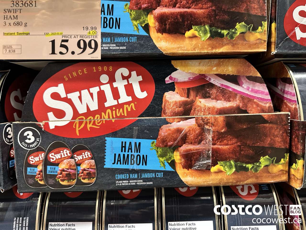 383681 SWIFT CANNED HAM 3 X 680 G ($4.00 INSTANT SAVINGS EXPIRES ON 2025-01-05) $15.99