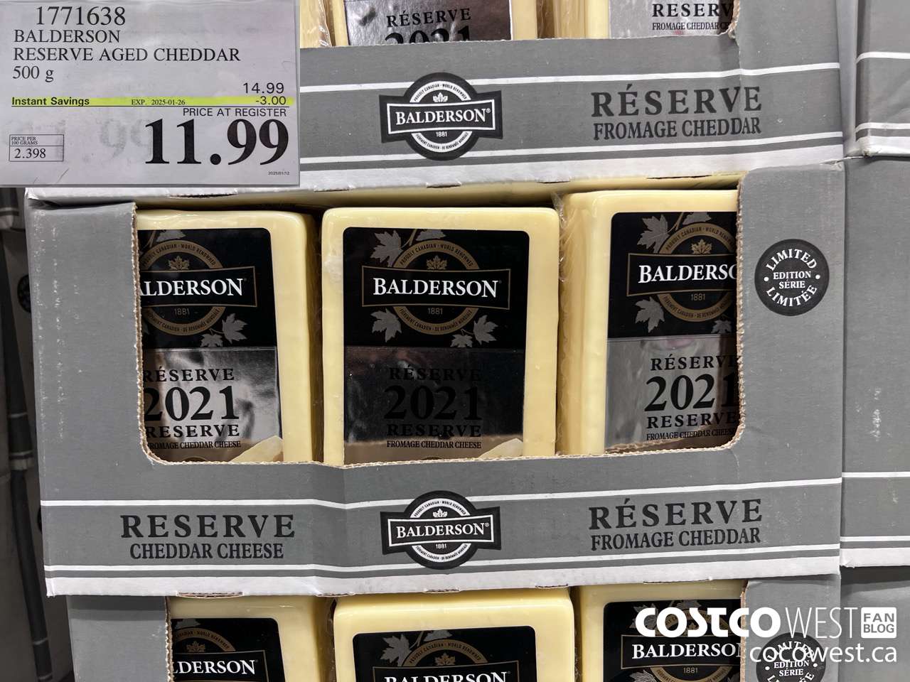 1771638 BALDERSON RESERVE AGED CHEDDAR 500 G ($3.00 INSTANT SAVINGS EXPIRES ON 2025-01-26) $11.99