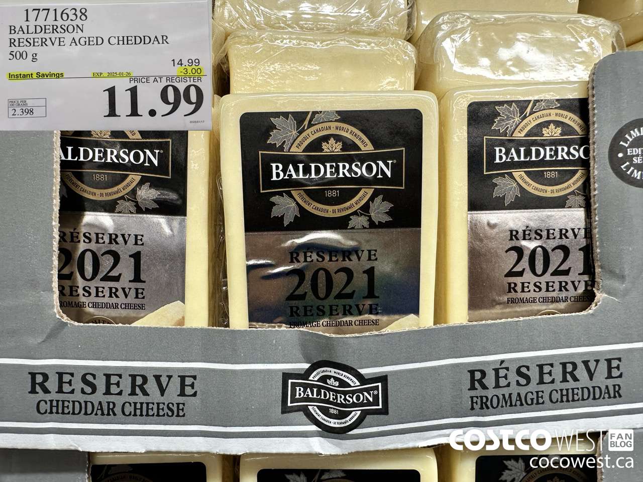 1771638 BALDERSON RESERVE AGED CHEDDAR 500 G ($3.00 INSTANT SAVINGS EXPIRES ON 2025-01-26) $11.99