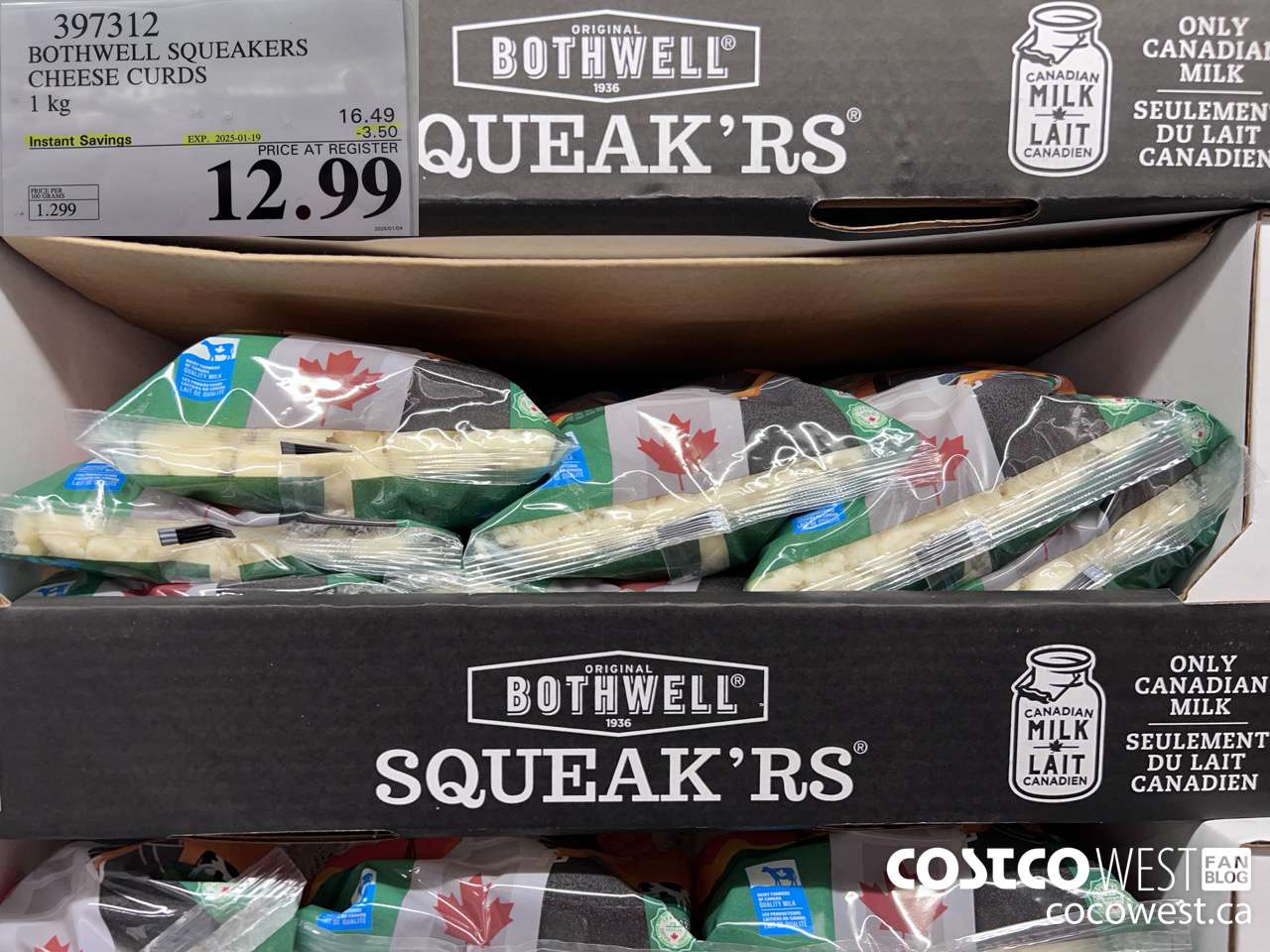 397312 BOTHWELL SQUEAKERS CHEESE CURDS 1KG ($3.50 INSTANT SAVINGS EXPIRES ON 2025-01-19) $12.99