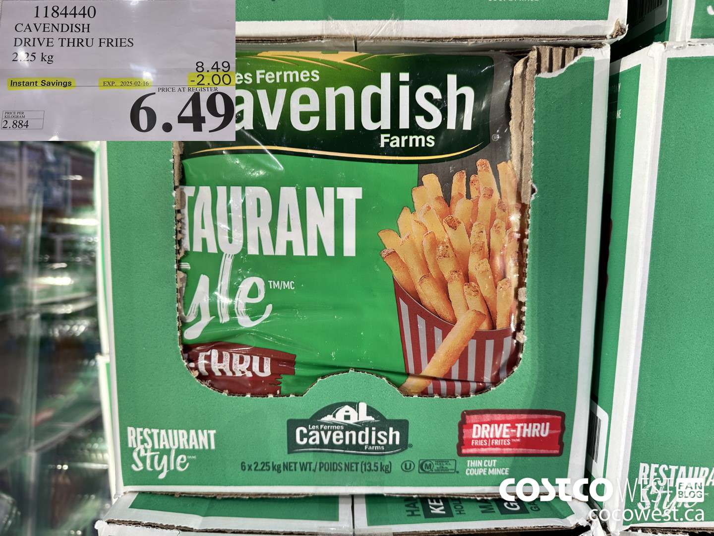 1184440 CAVENDISH DRIVE THRU FRIES 2.25 kg ($2.00 INSTANT SAVINGS EXPIRES ON 2025-02-16) $6.49