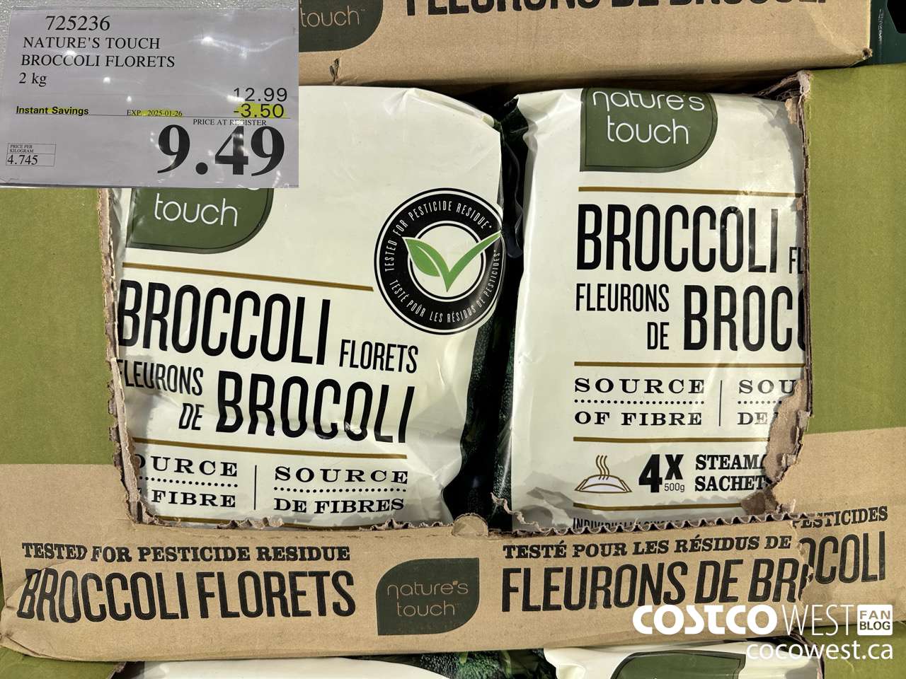 725236 NATURE'S TOUCH BROCCOLI FLORETS 2 kg ($3.50 INSTANT SAVINGS EXPIRES ON 2025-01-26) $9.49