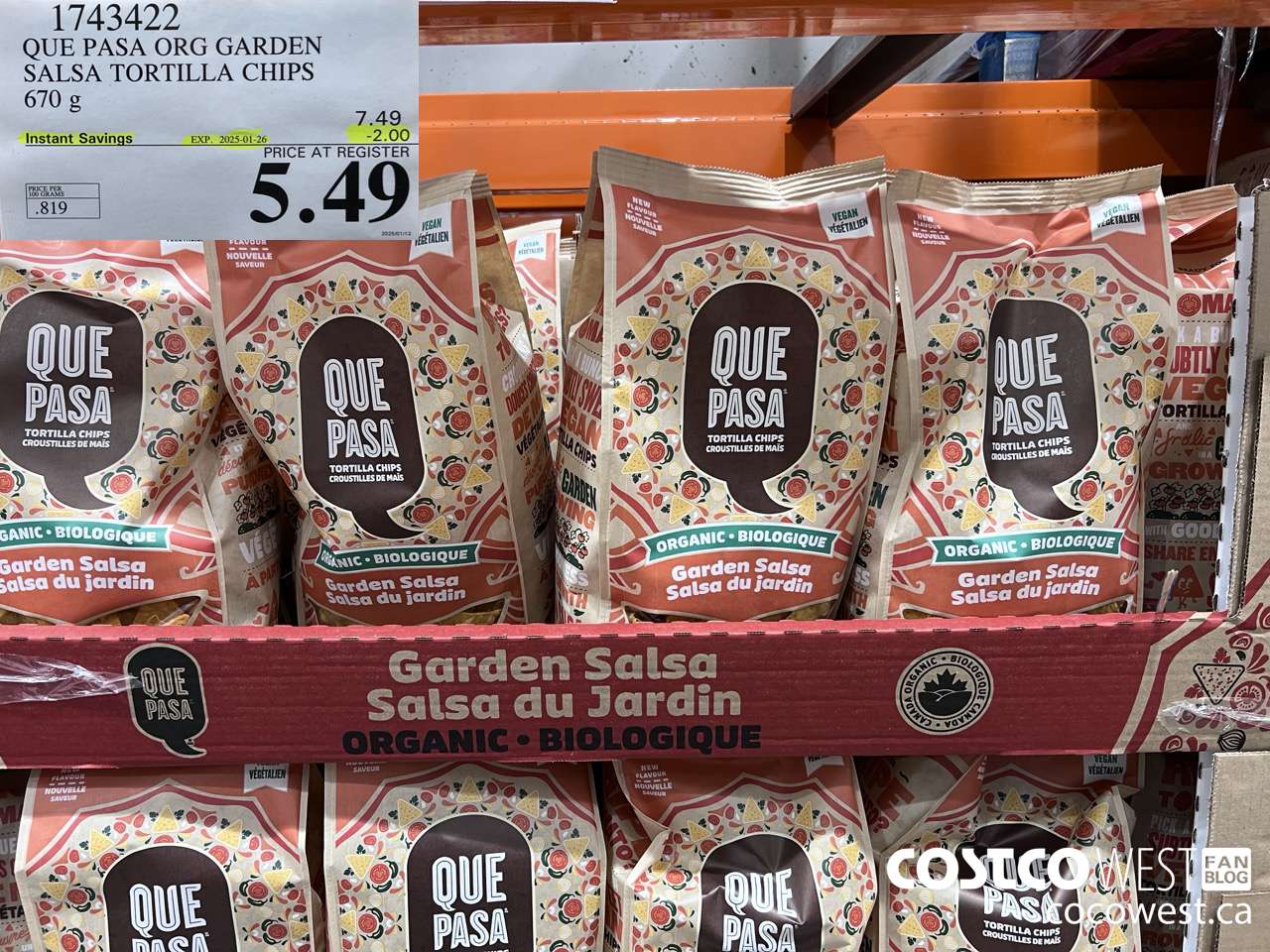 1743422 QUE PASA ORG GARDEN SALSA TORTILLA CHIPS 670 G ($2.00 INSTANT SAVINGS EXPIRES ON 2025-01-26) $5.49