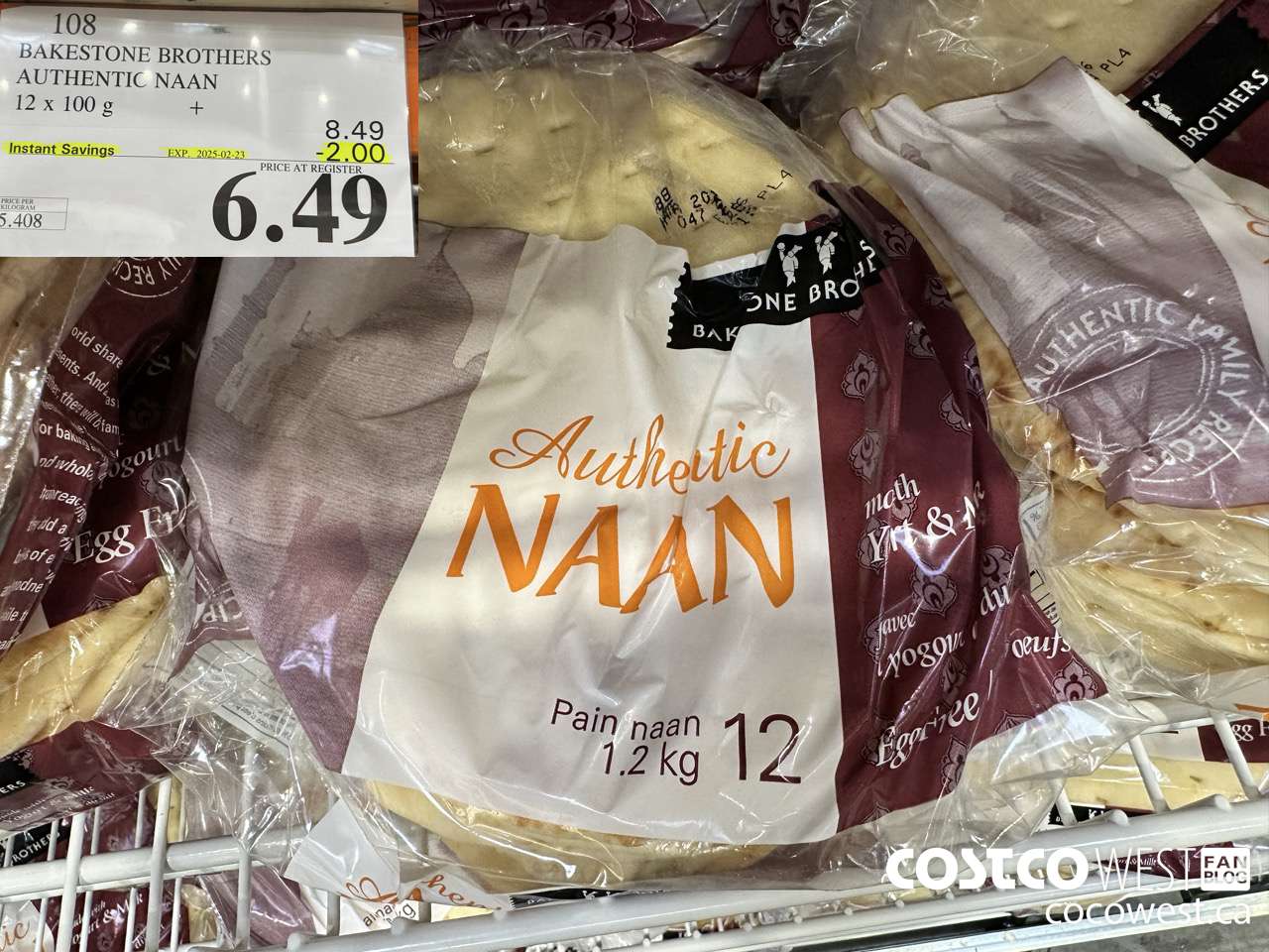 108 BAKESTONE BROTHERS AUTHENTIC NAAN 12 X 100 G ($2.00 INSTANT SAVINGS EXPIRES ON 2025-02-23) $6.49