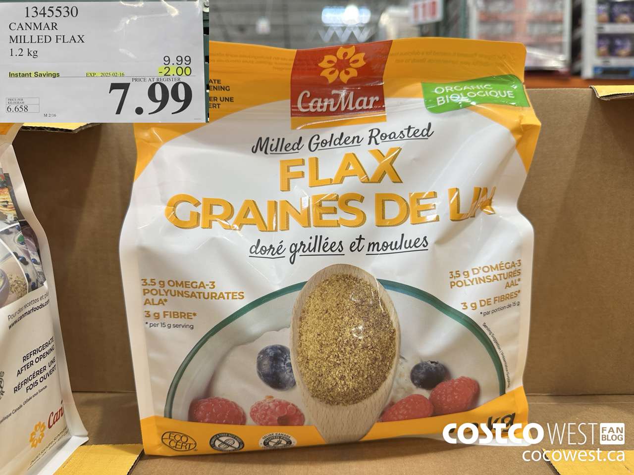 1345530 CANMAR ORGANIC MILLED FLAX 1.2kg ($2.00 INSTANT SAVINGS EXPIRES ON 2025-02-16) $7.99