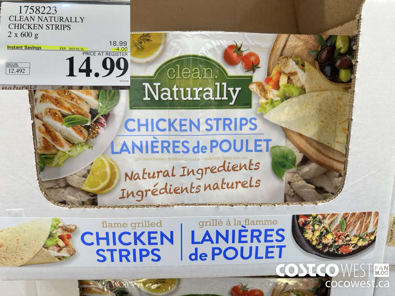 1758223 CLEAN NATURALLY CHICKEN STRIPS 2 x 600 G ($4.00 INSTANT SAVINGS EXPIRES ON 2025-02-16) $14.99