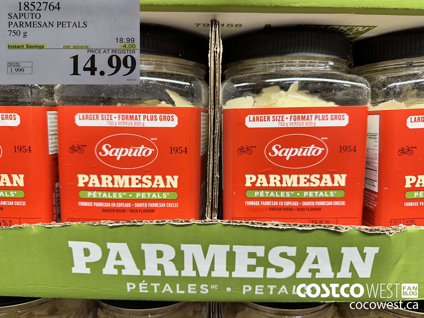 1852764 SAPUTO PARMESAN PETALS 750G ($4.00 INSTANT SAVINGS EXPIRES ON 2025-03-02) $14.99