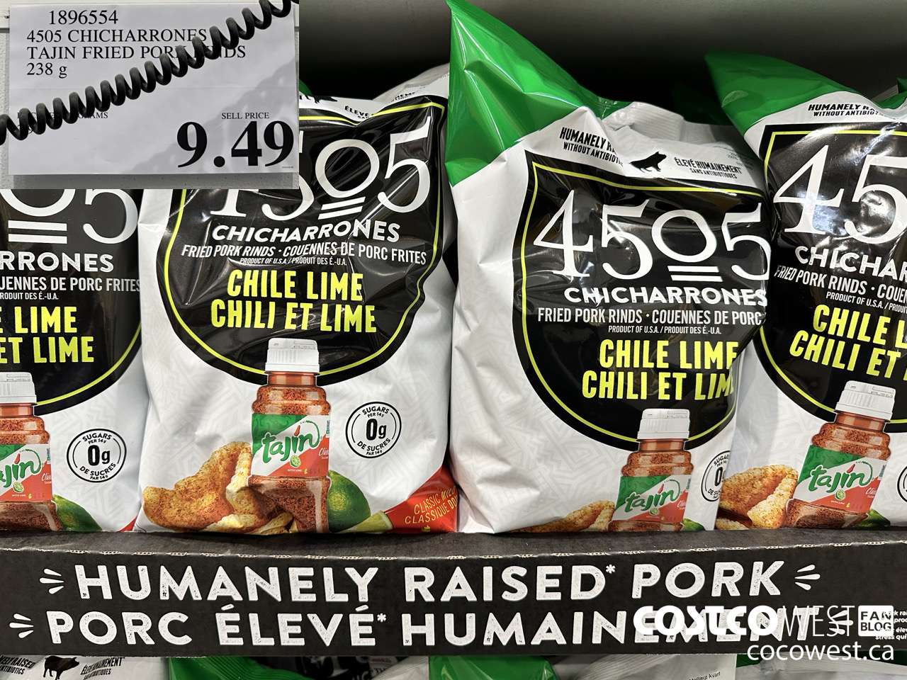 1896554 4505 CHICHARRONES TAJIN FRIED PORK RINDS 238G $9.49