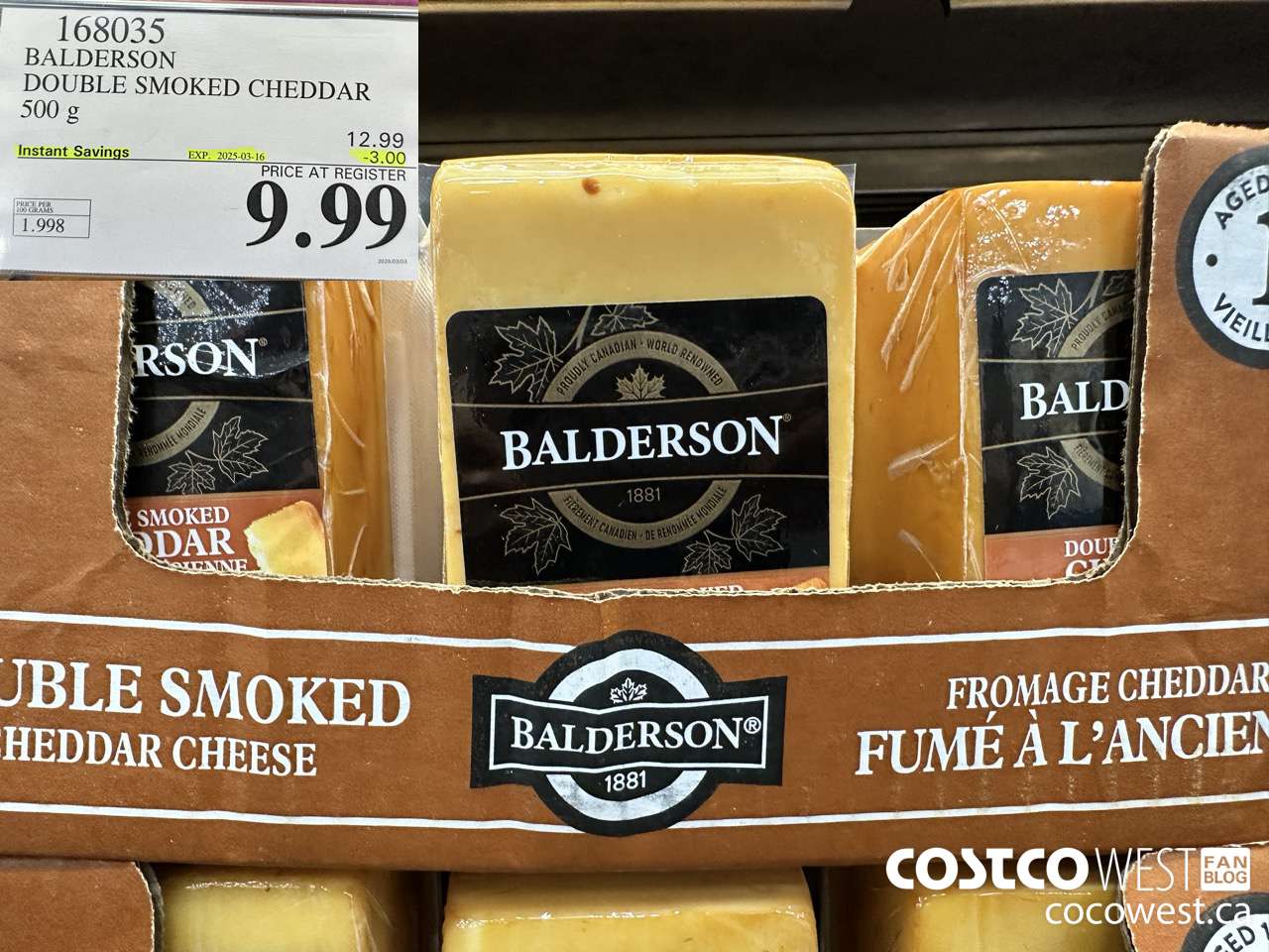 168035 BALDERSON DOUBLE SMOKED CHEDDAR 500 g ($3.00 INSTANT SAVINGS EXPIRES ON 2025-03-16) $9.99