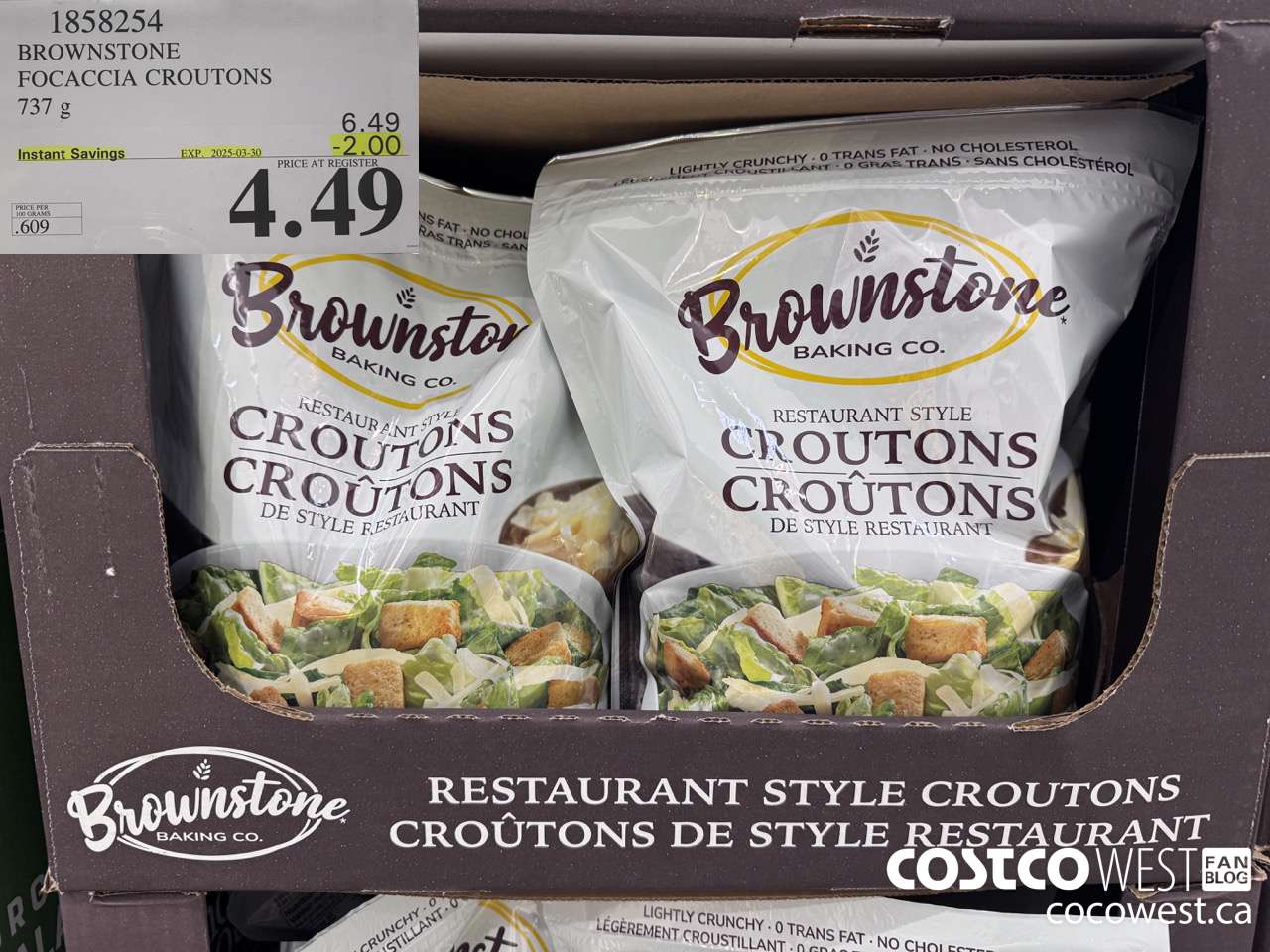1858254 BROWNSTONE FOCACCIA CROUTONS 737G ($2.00 INSTANT SAVINGS EXPIRES ON 2025-03-30) $4.49
