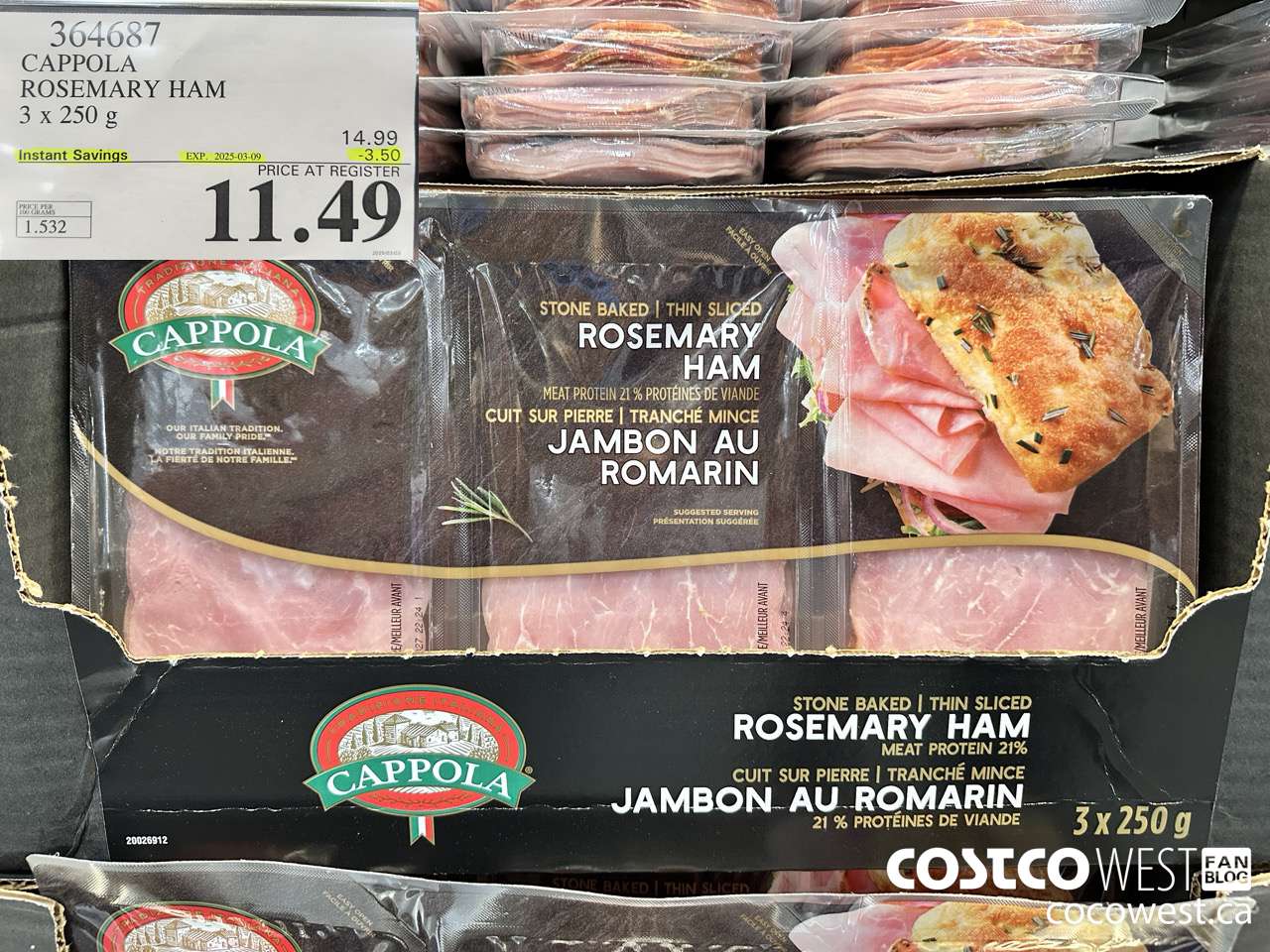 364687 CAPPOLA FOODS ROSEMARY HAM 3 x 250 g ($3.50 INSTANT SAVINGS EXPIRES ON 2025-03-09) $11.49
