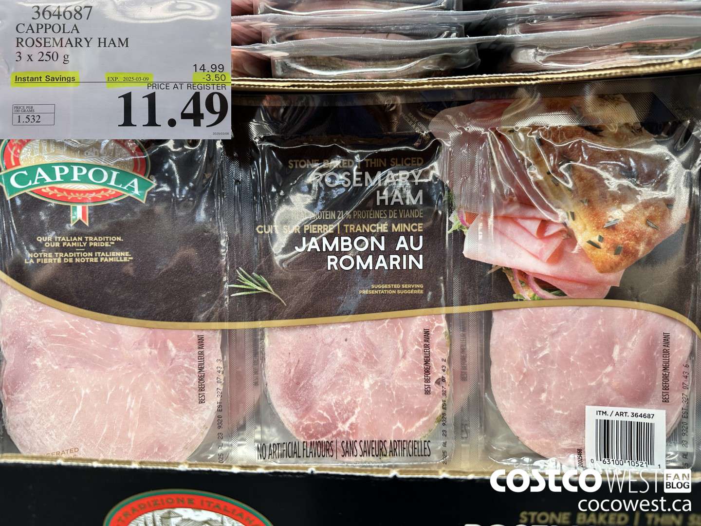 364687 CAPPOLA FOODS ROSEMARY HAM 3 x 250 g ($3.50 INSTANT SAVINGS EXPIRES ON 2025-03-09) $11.49