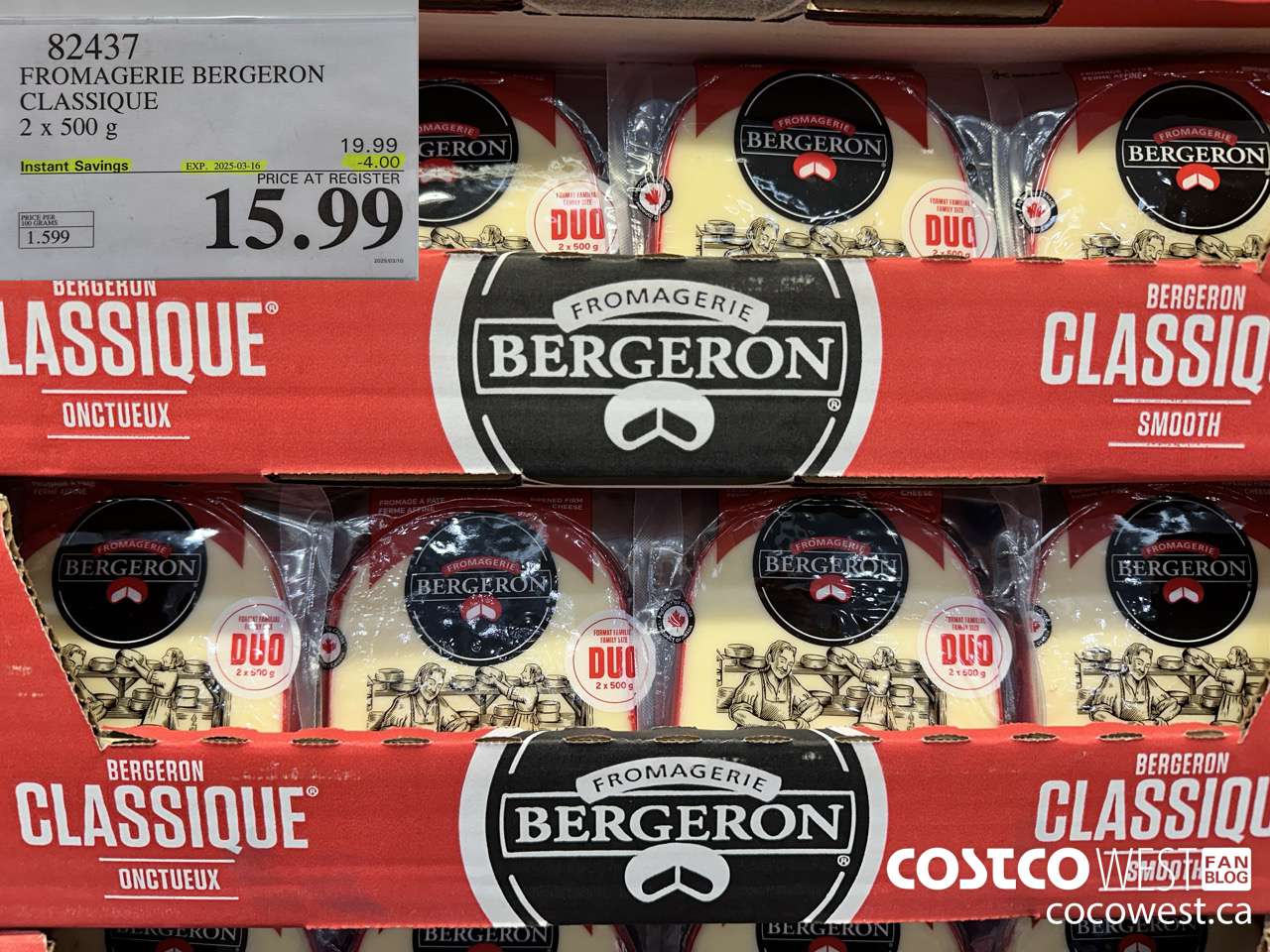 82437 FROMAGERIE BERGERON CLASSIQUE 2 X 500 G ($4.00 INSTANT SAVINGS EXPIRES ON 2025-03-16) $15.99