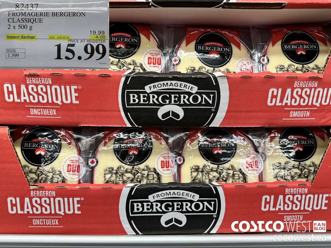 82437 FROMAGERIE BERGERON CLASSIQUE 2 X 500 G ($4.00 INSTANT SAVINGS EXPIRES ON 2025-03-16) $15.99