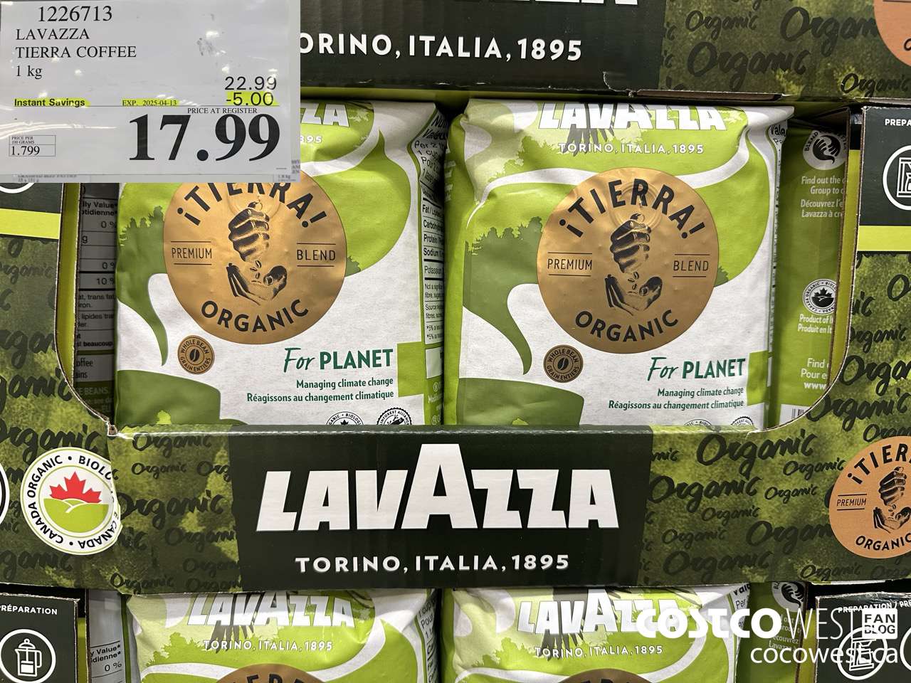 1226713 LAVAZZA TIERRA ORGANIC COFFEE 1 KG ($5.00 INSTANT SAVINGS EXPIRES ON 2025-04-13) $17.99