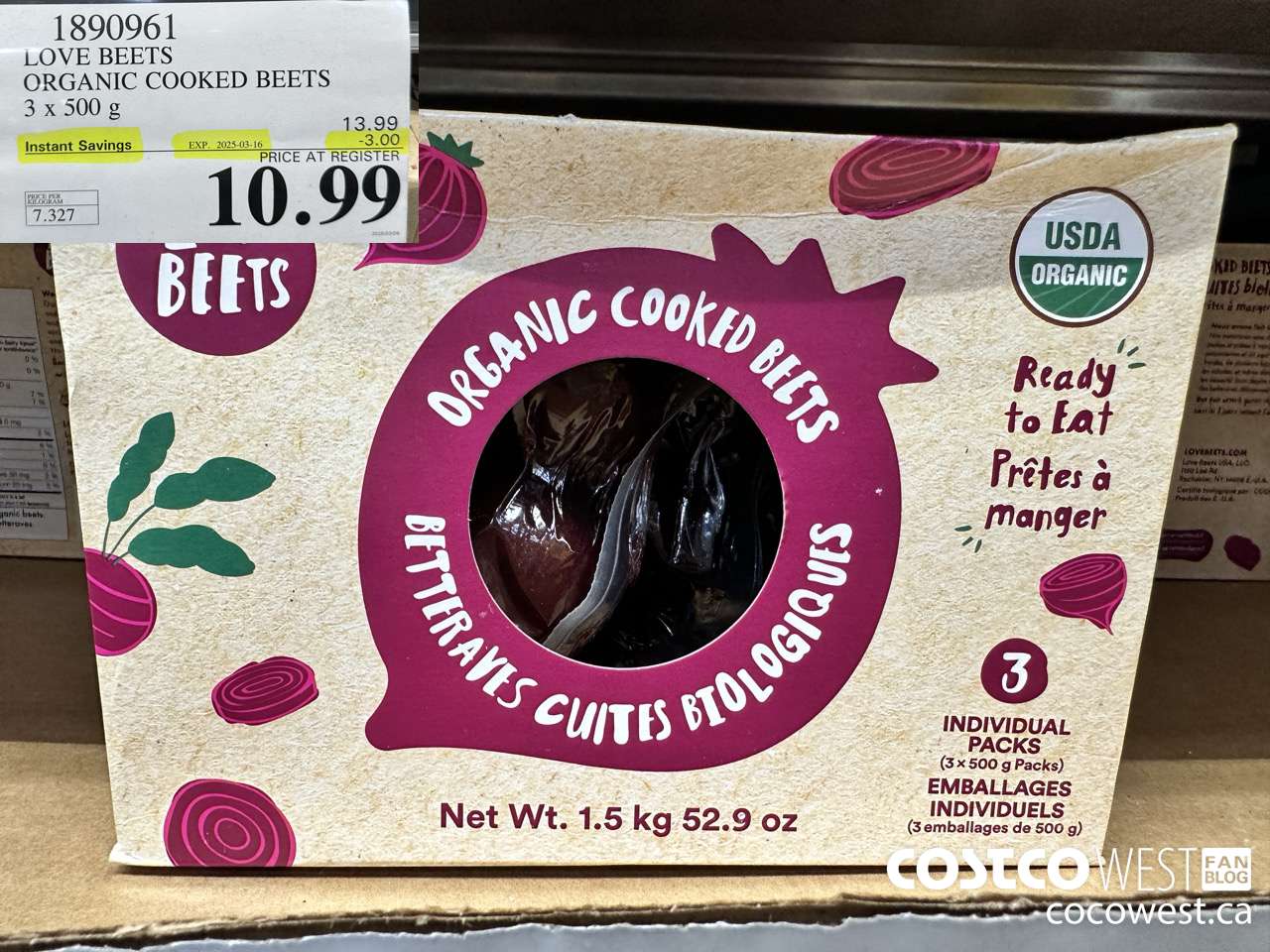 1890961 LOVE BEETS ORGANIC COOKED BEETS 3 X 500G ($3.00 INSTANT SAVINGS EXPIRES ON 2025-03-16) $10.99
