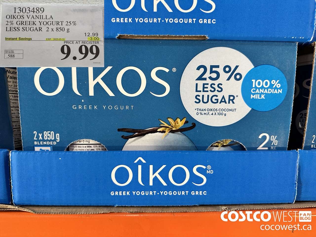 1303489 OIKOS VANILLA 2 % GREEK YOGURT 25% LESS SUGAR 2 x 850 g ($3.00 INSTANT SAVINGS EXPIRES ON 2025-03-31) $9.99