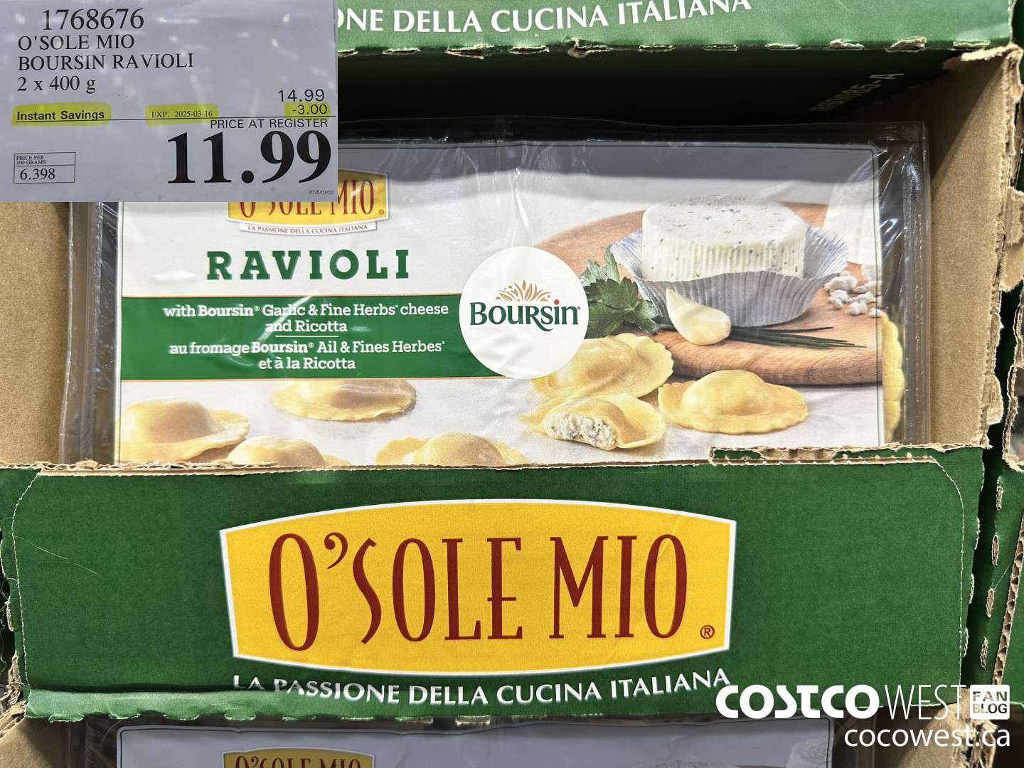 1768676 O'SOLE MIO BOURSIN RAVIOLI 2 X 400G ($3.00 INSTANT SAVINGS EXPIRES ON 2025-03-16) $11.99