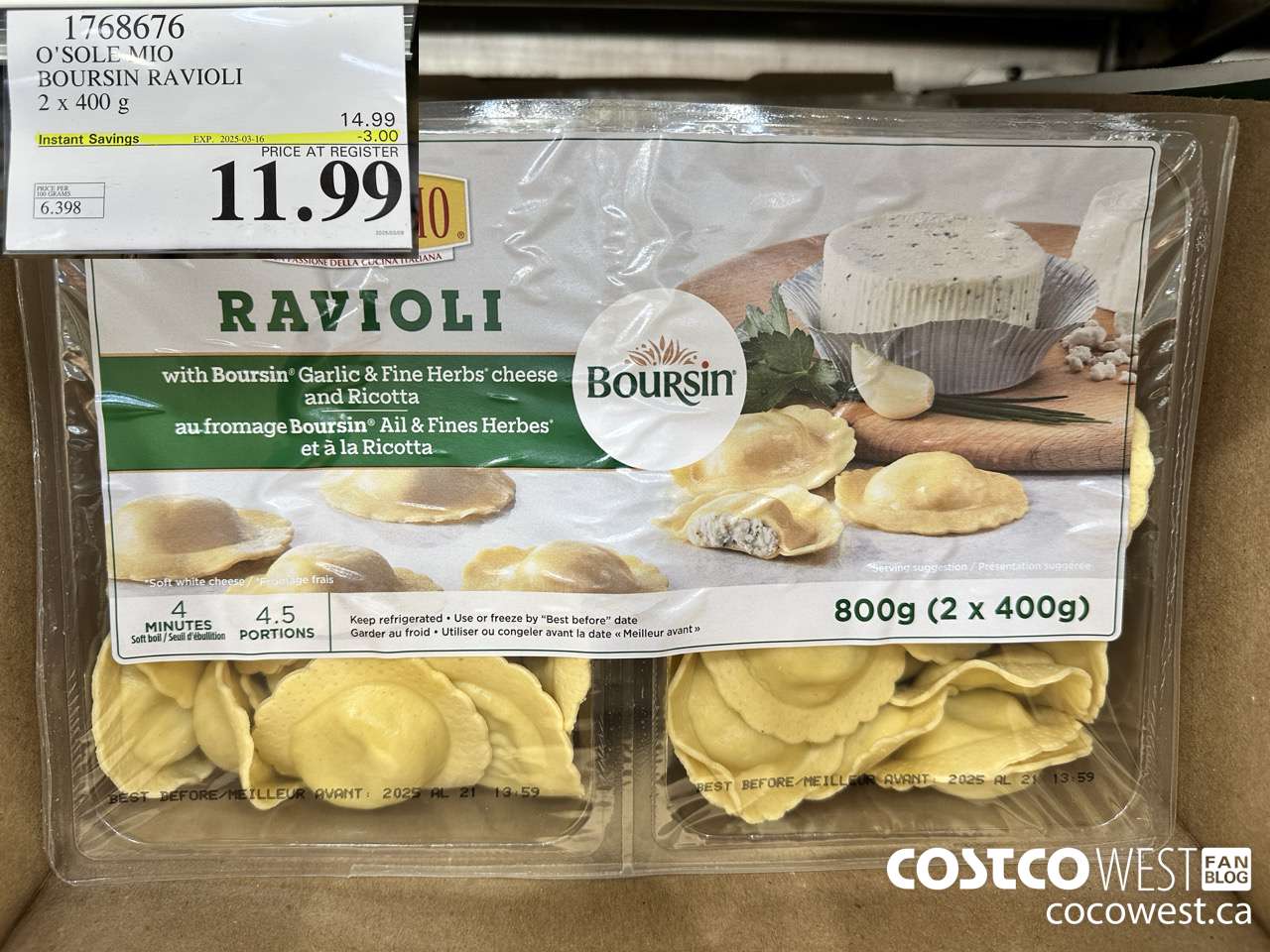 1768676 O'SOLE MIO BOURSIN RAVIOLI 2 X 400G ($3.00 INSTANT SAVINGS EXPIRES ON 2025-03-16) $11.99
