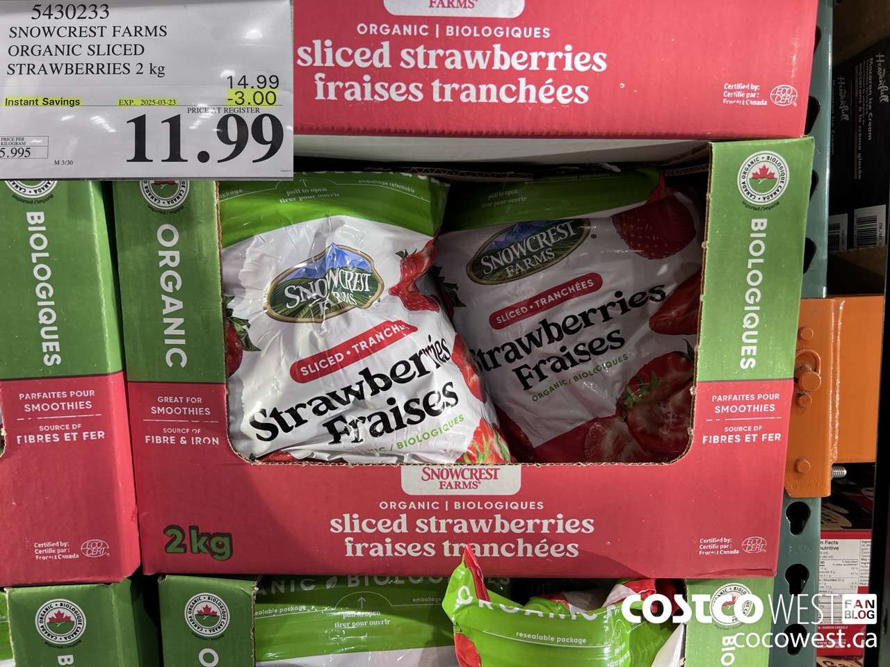 5430233 SNOWCREST ORGANIC SLICED STRAWBERRIES 2 kg ($3.00 INSTANT SAVINGS EXPIRES ON 2025-03-23) $11.99