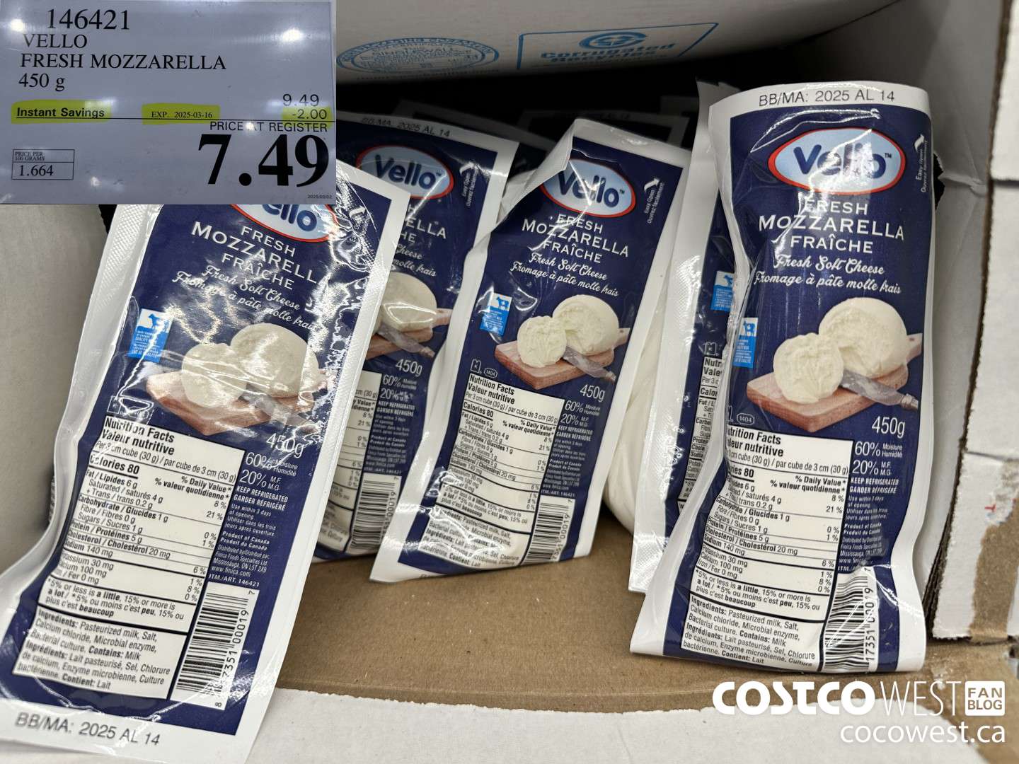 146421 VELLO FRESH MOZZARELLA 450 G ($2.00 INSTANT SAVINGS EXPIRES ON 2025-03-16) $7.49
