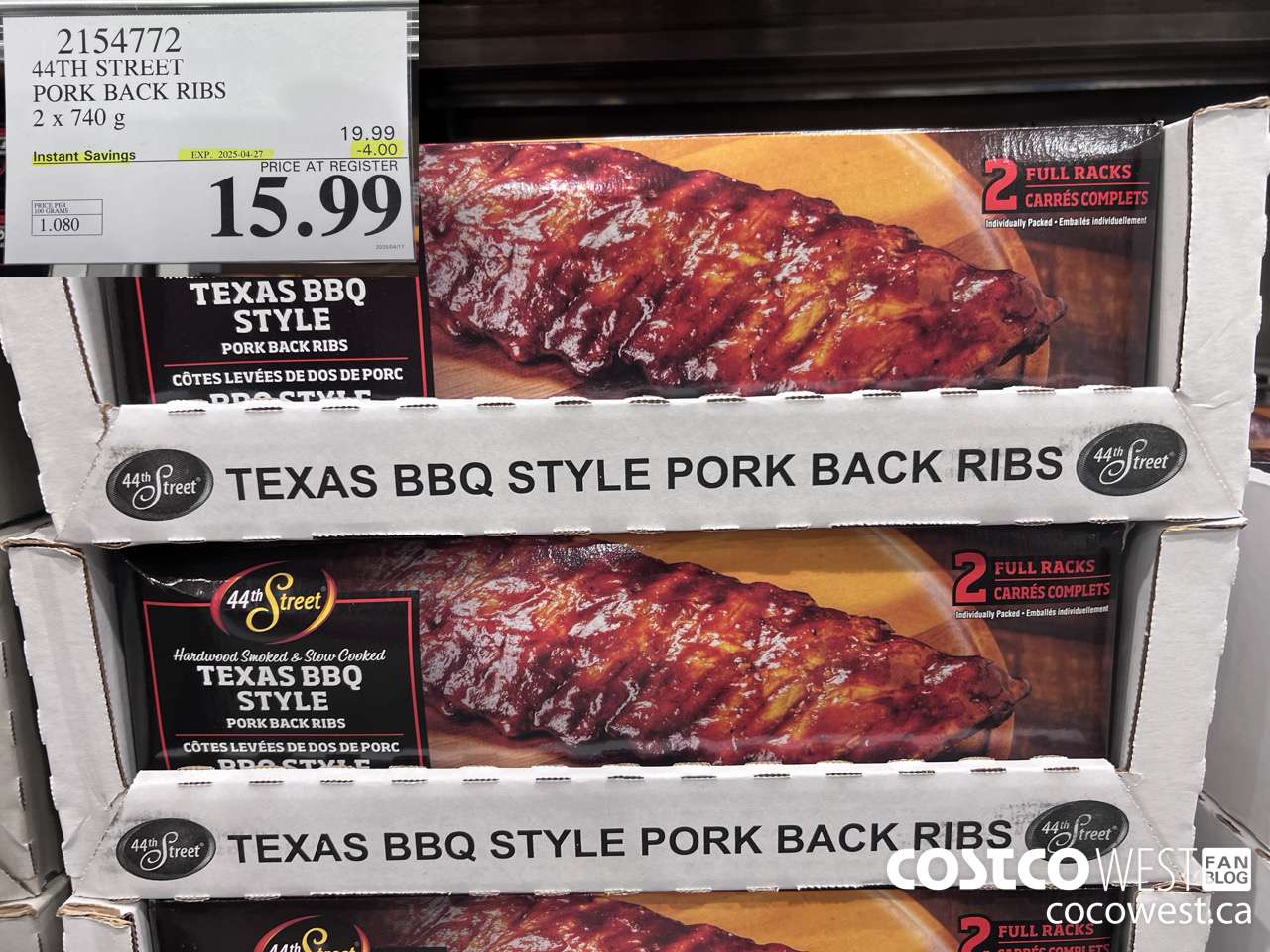 2154772 44TH STREET PORK BACK RIBS 2 X 740 G ($4.00 INSTANT SAVINGS EXPIRES ON 2025-04-27) $15.99