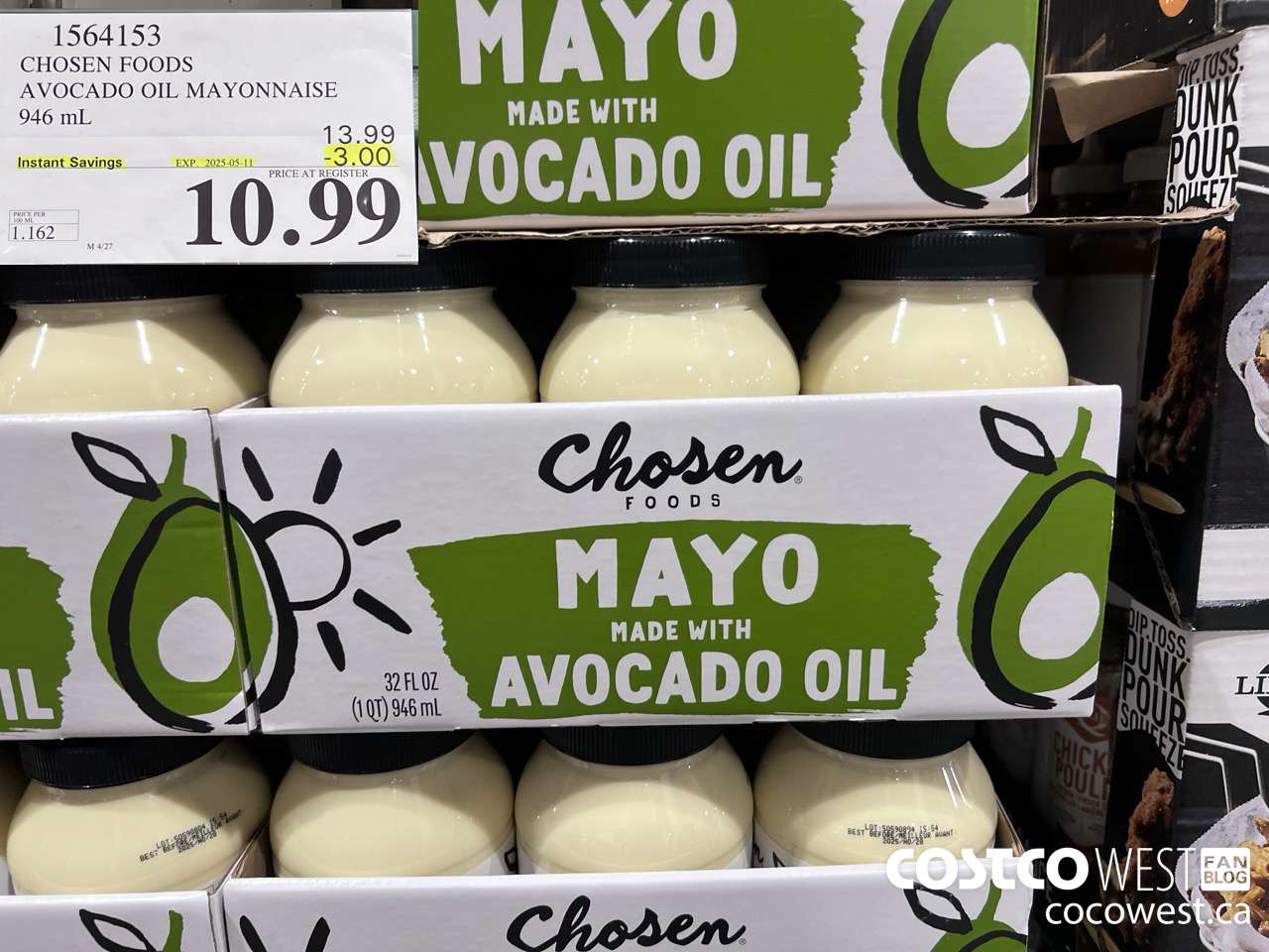 1564153 CHOSEN FOODS AVOCADO OIL MAYONNAISE 946 mL ($3.00 INSTANT SAVINGS EXPIRES ON 2025-05-11) $10.99