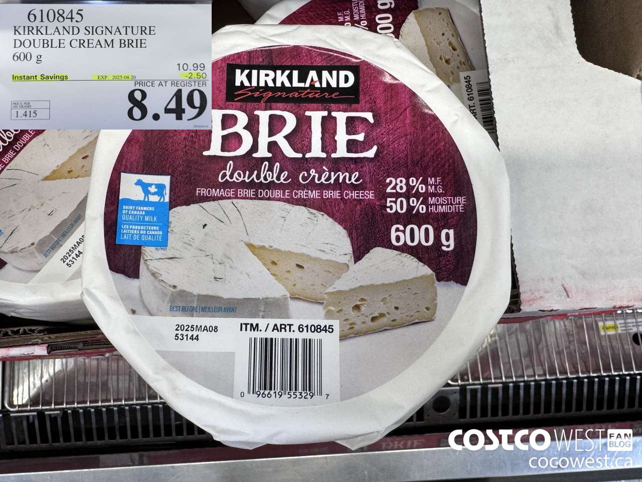 610845 KIRKLAND SIGNATURE DOUBLE CREAM BRIE 600 g ($2.50 INSTANT SAVINGS EXPIRES ON 2025-04-20) $8.49