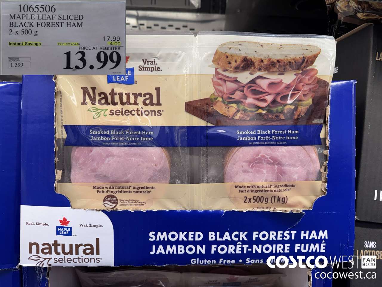 1065506 MAPLE LEAF NATURAL SELECTIONS SLICED BF HAM 2 X 500 G ($4.00 INSTANT SAVINGS EXPIRES ON 2025-04-20) $13.99