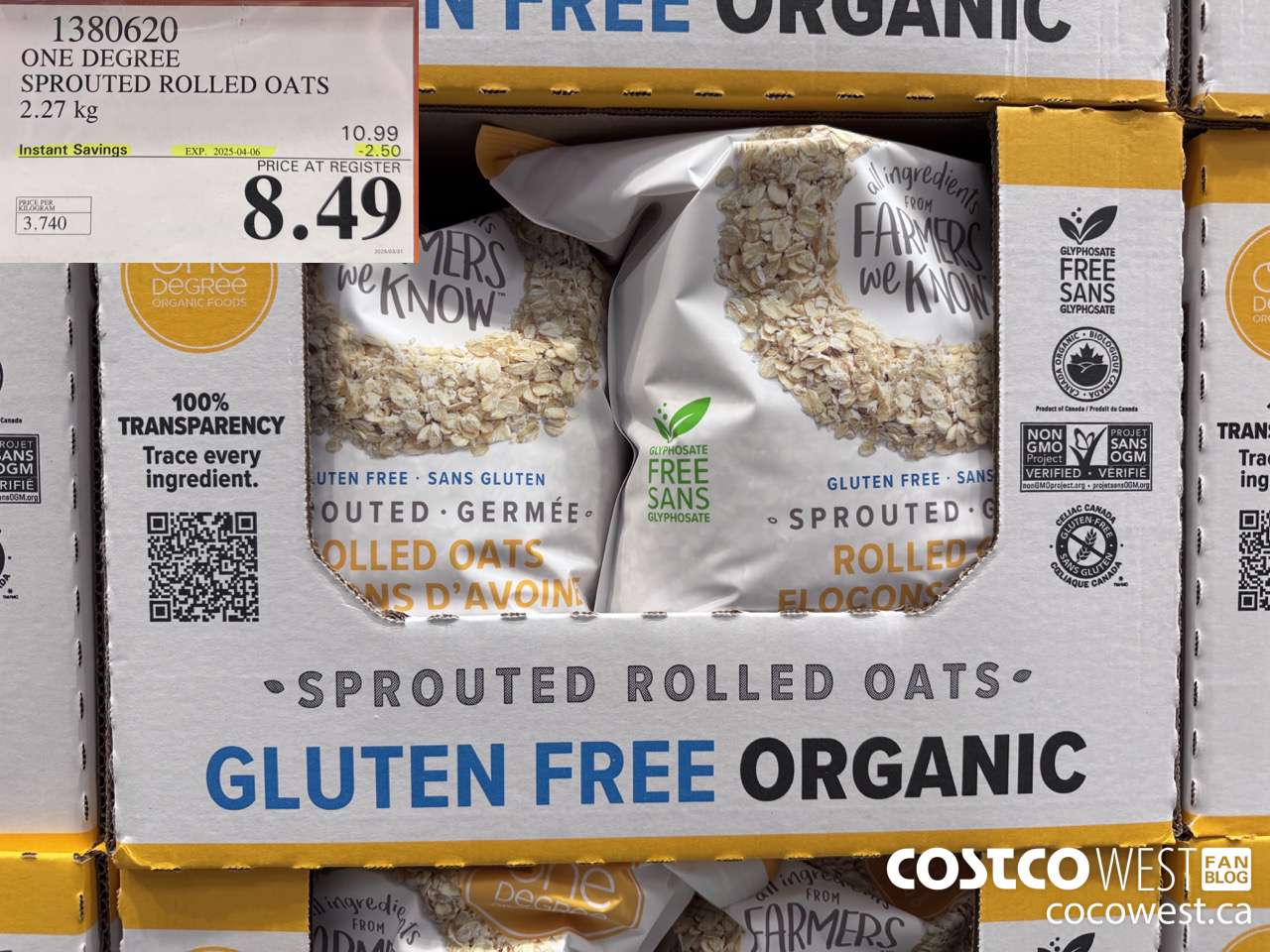 1380620 ONE DEGREE SPROUTED ROLLED OATS 2.27 KG ($2.50 INSTANT SAVINGS EXPIRES ON 2025-04-06) $8.49