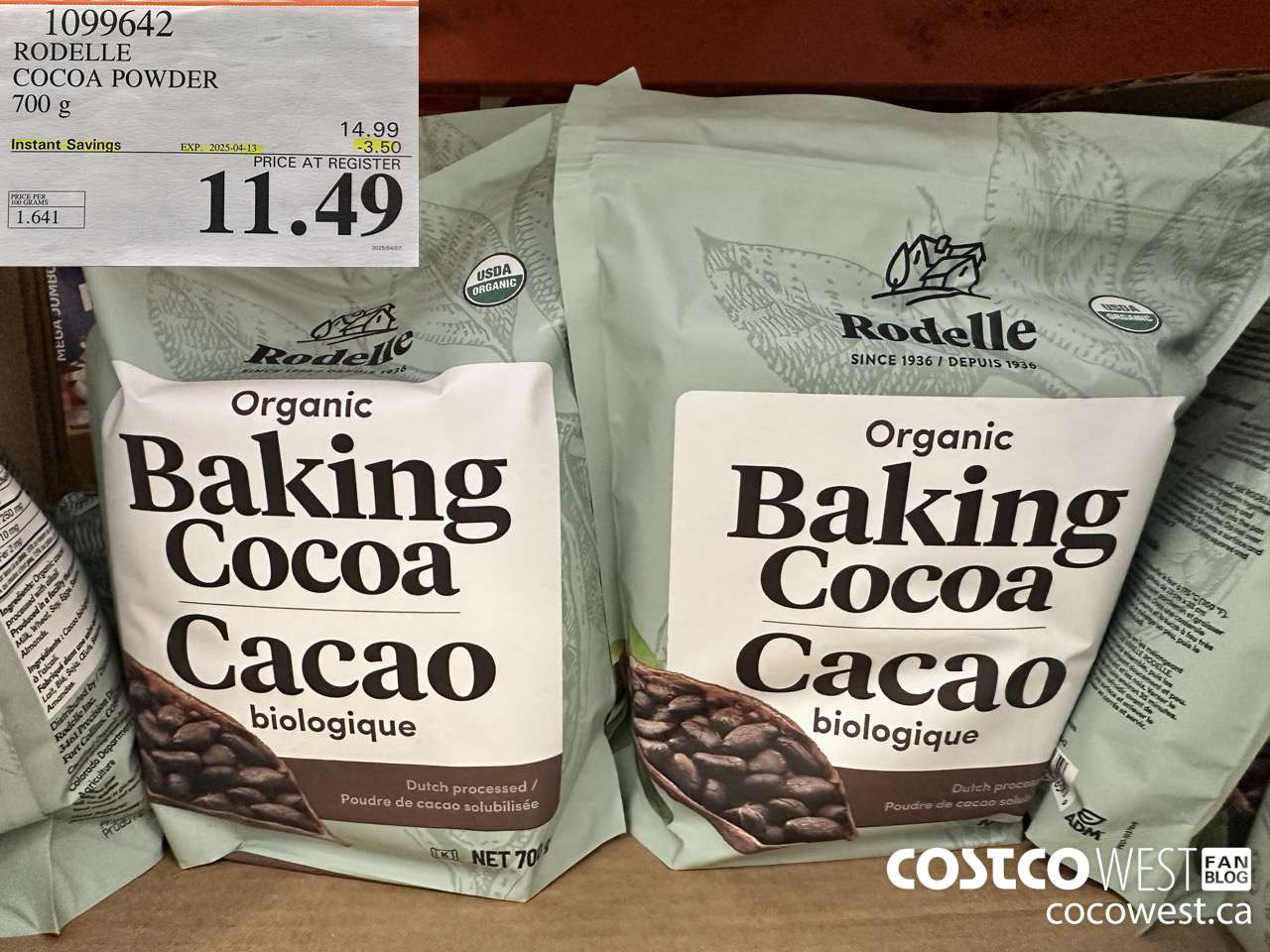 1099642 RODELLE ORGANIC COCOA POWDER 700g ($3.50 INSTANT SAVINGS EXPIRES ON 2025-04-13) $11.49